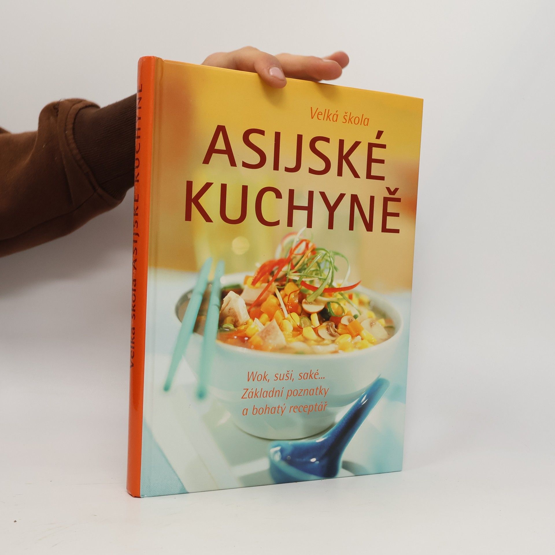 Autorenkollektiv Velká škola asijské kuchyně