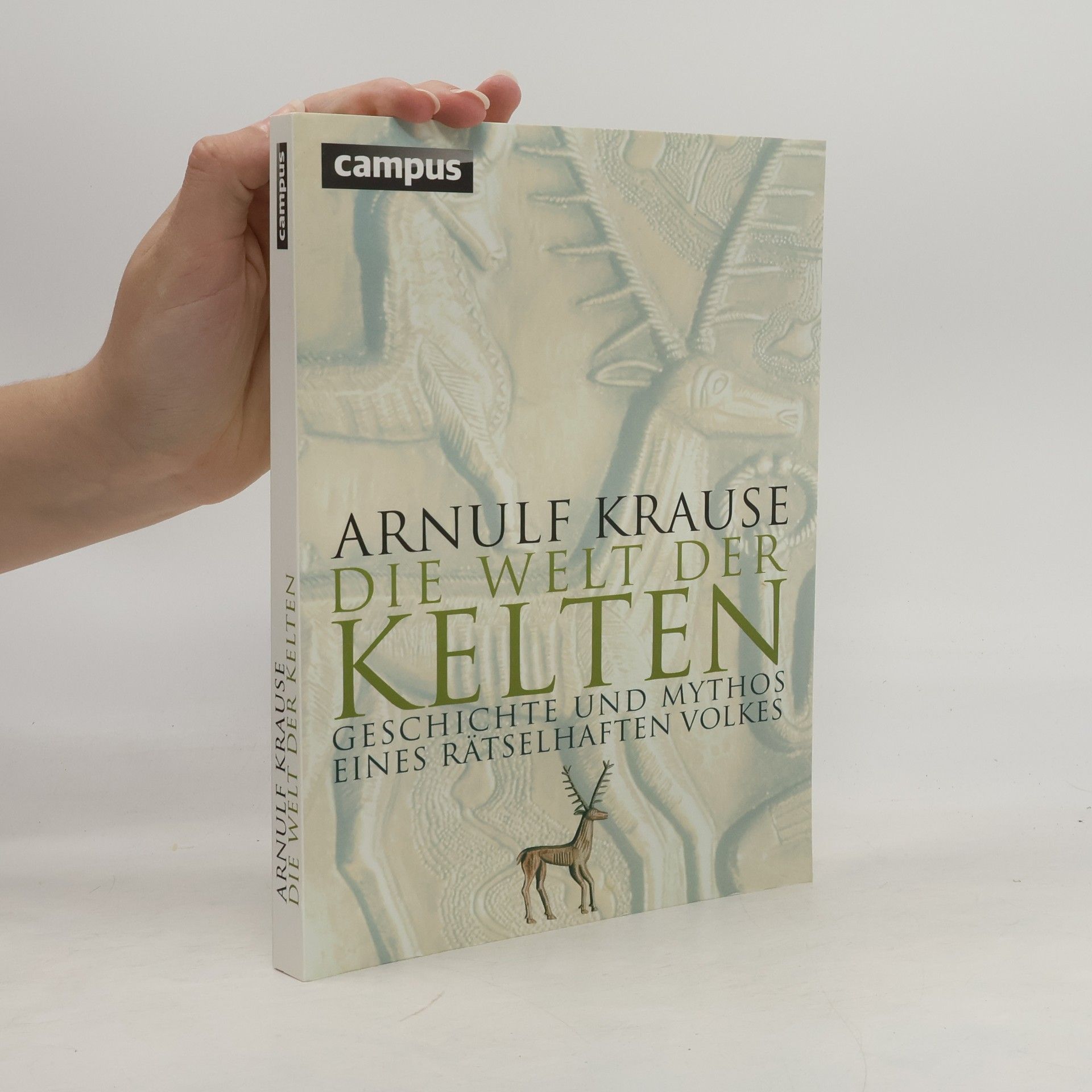 Arnulf Krause Die Welt der Kelten
