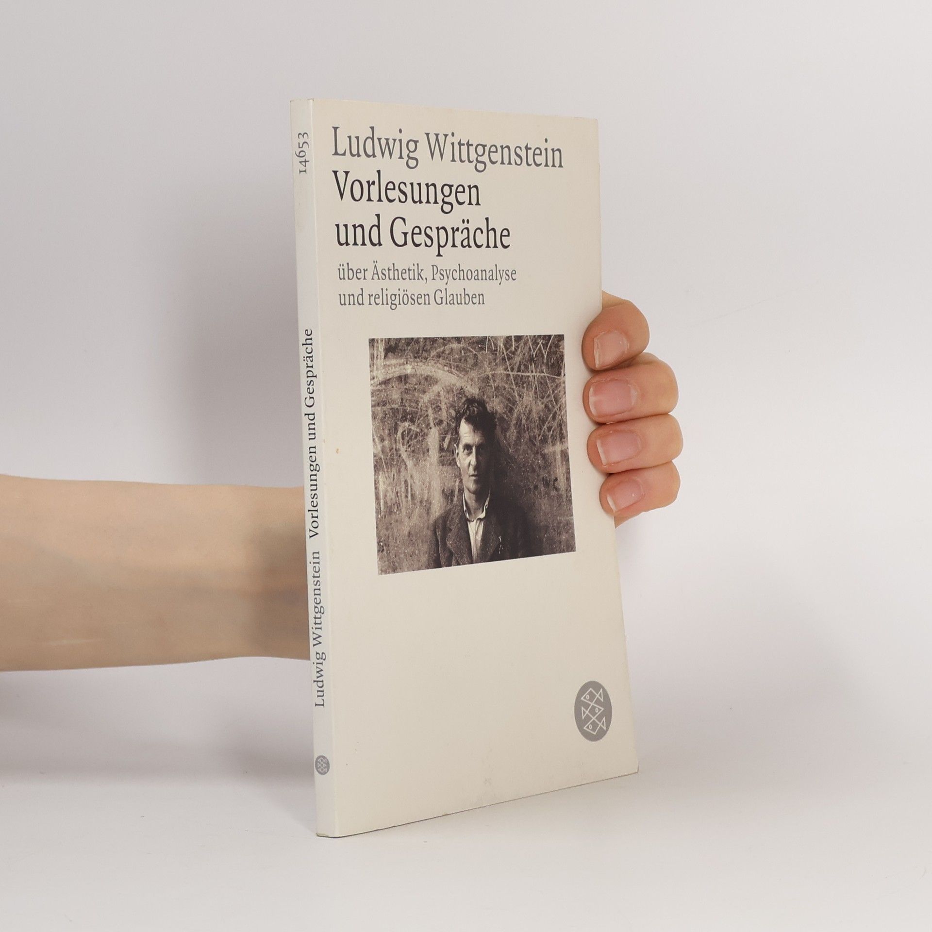 Ludwig Wittgenstein Vorlesungen und Gespräche über Ästhetik, Psychoanalyse und religiösen Glauben