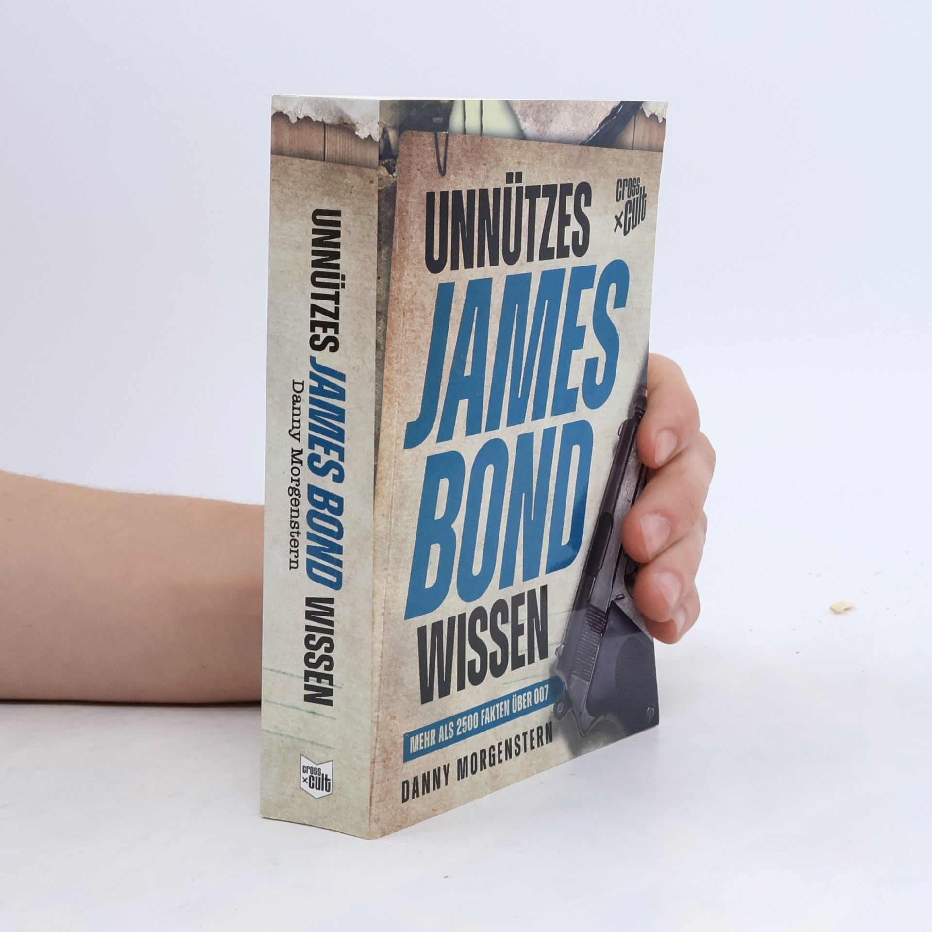 Danny Morgenstern Unnützes James Bond Wissen. Mehr als 2500 Fakten über 007