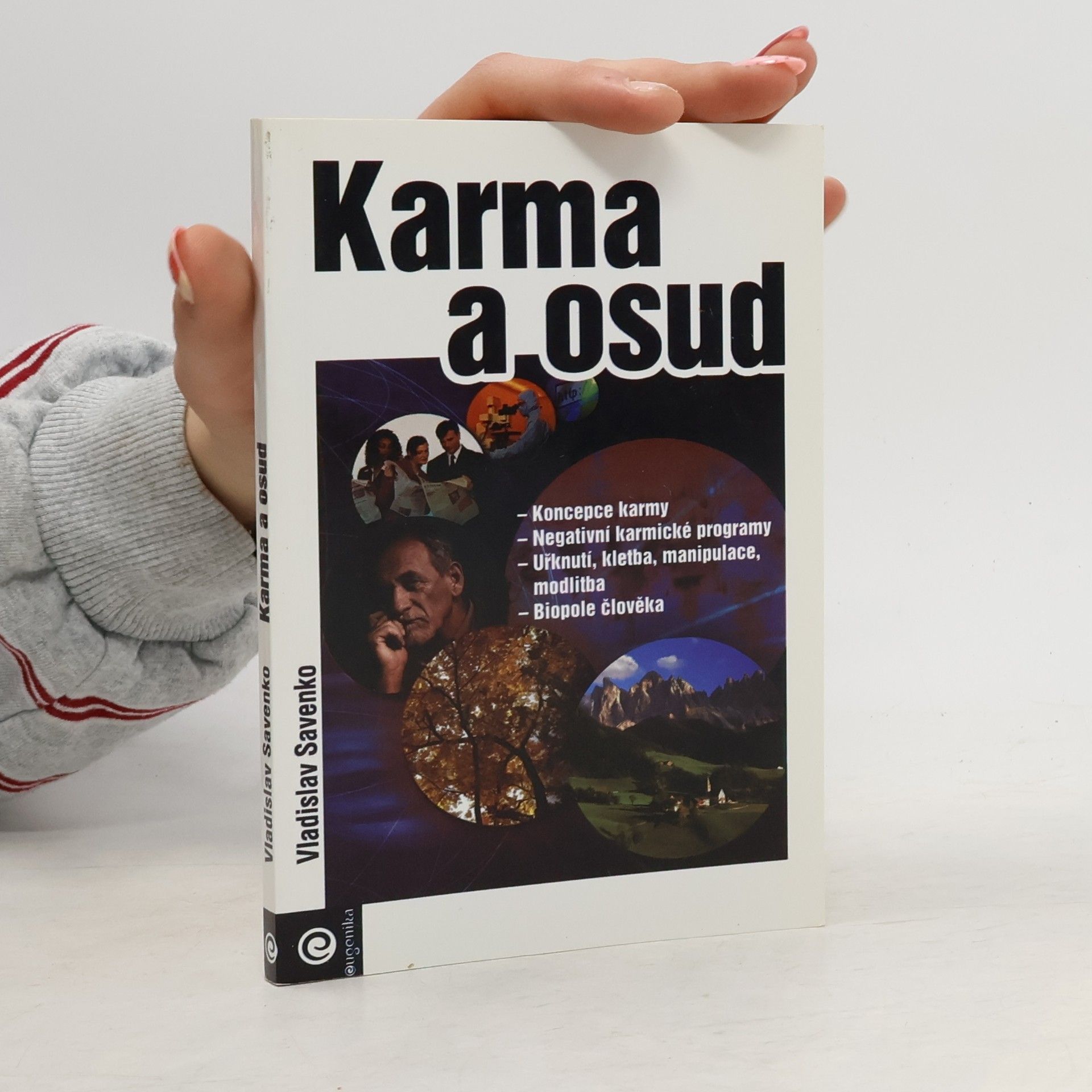 Vladislav Savenko Karma a osud
