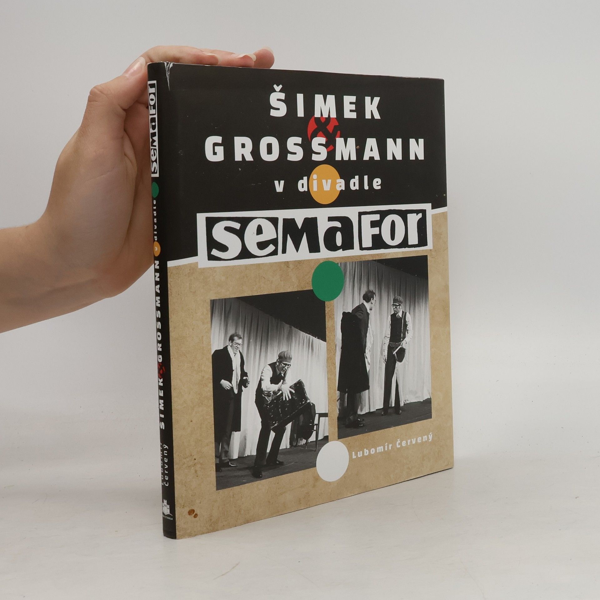 Lubomír Červený Šimek a Grossmann v divadle SEMAFOR