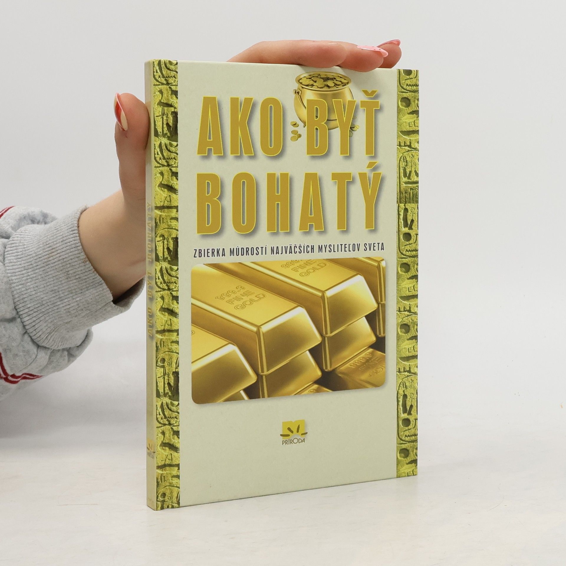Autorenkollektiv Ako byť bohatý