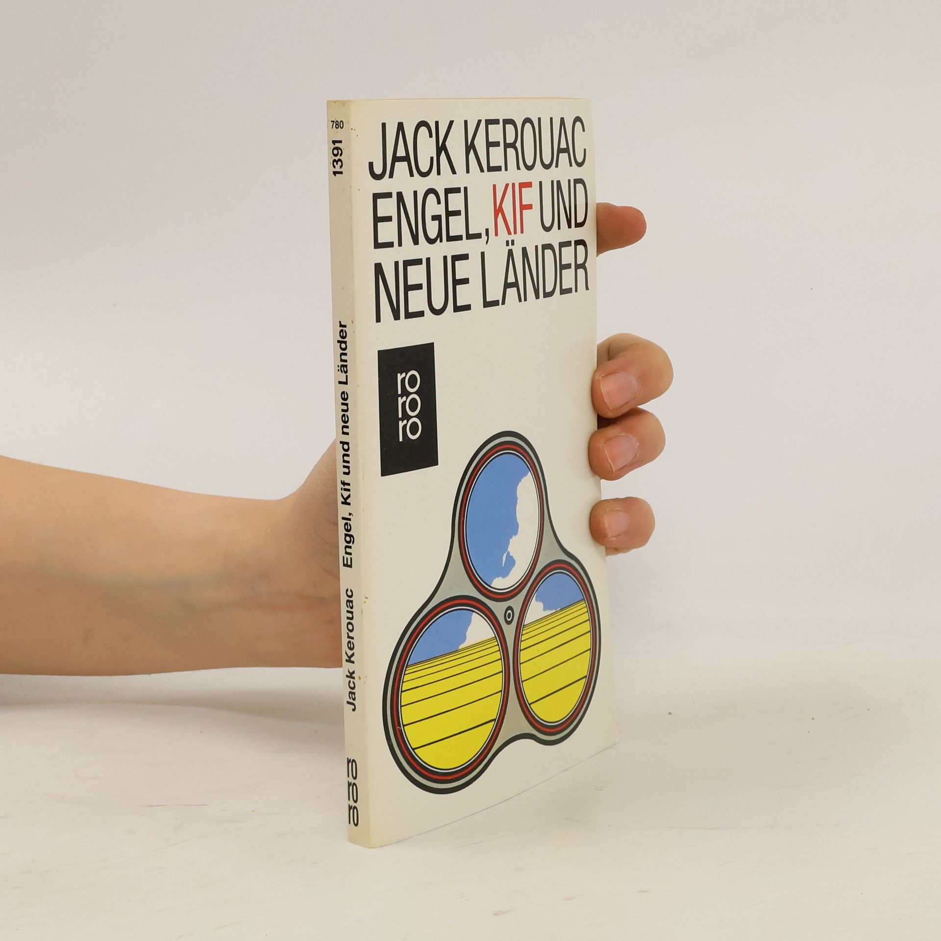 Jack Kerouac Engel, Kif und neue Länder