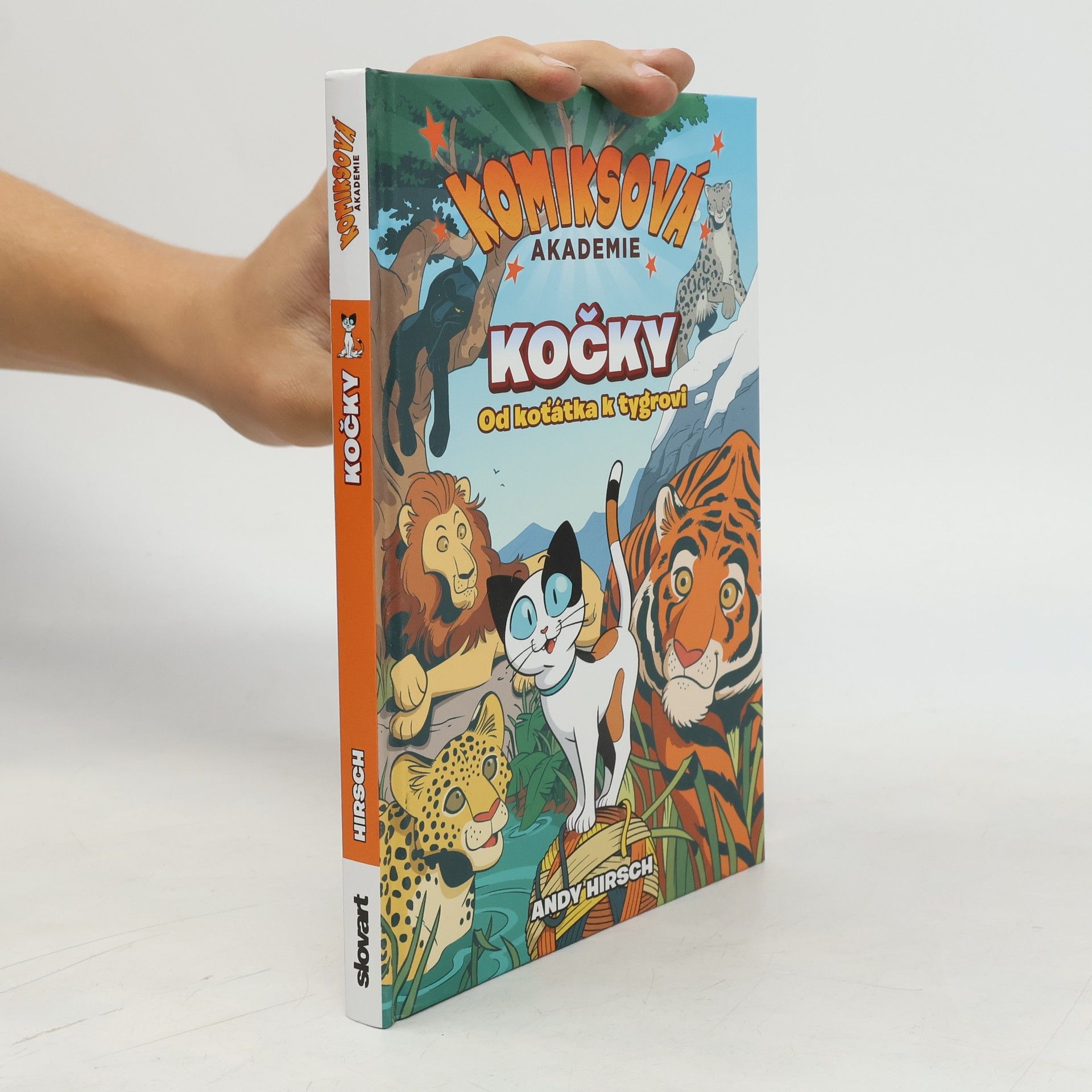 Andy Hirsch Kočky. Od koťátka k tygrovi
