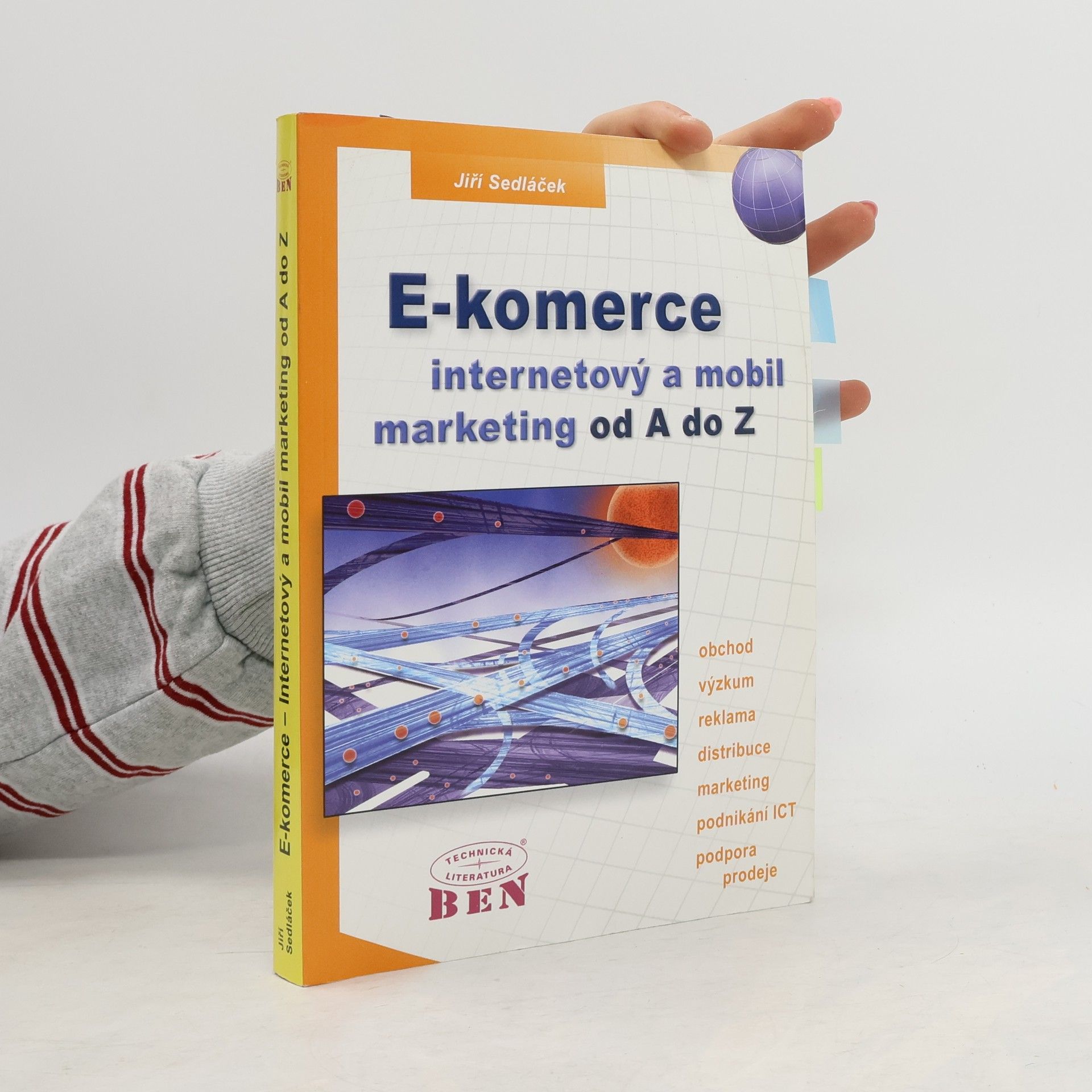E-komerce, internetový a mobil marketing od A do Z