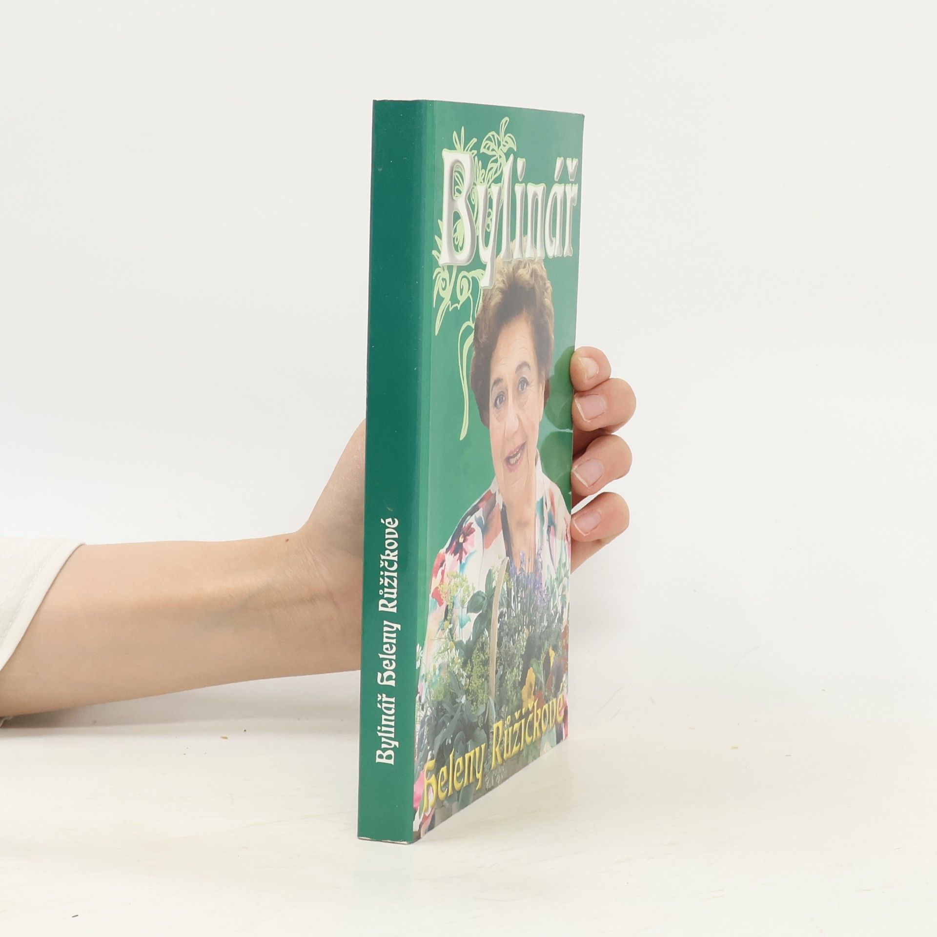 Marie Formáčková Bylinář Heleny Růžičkové