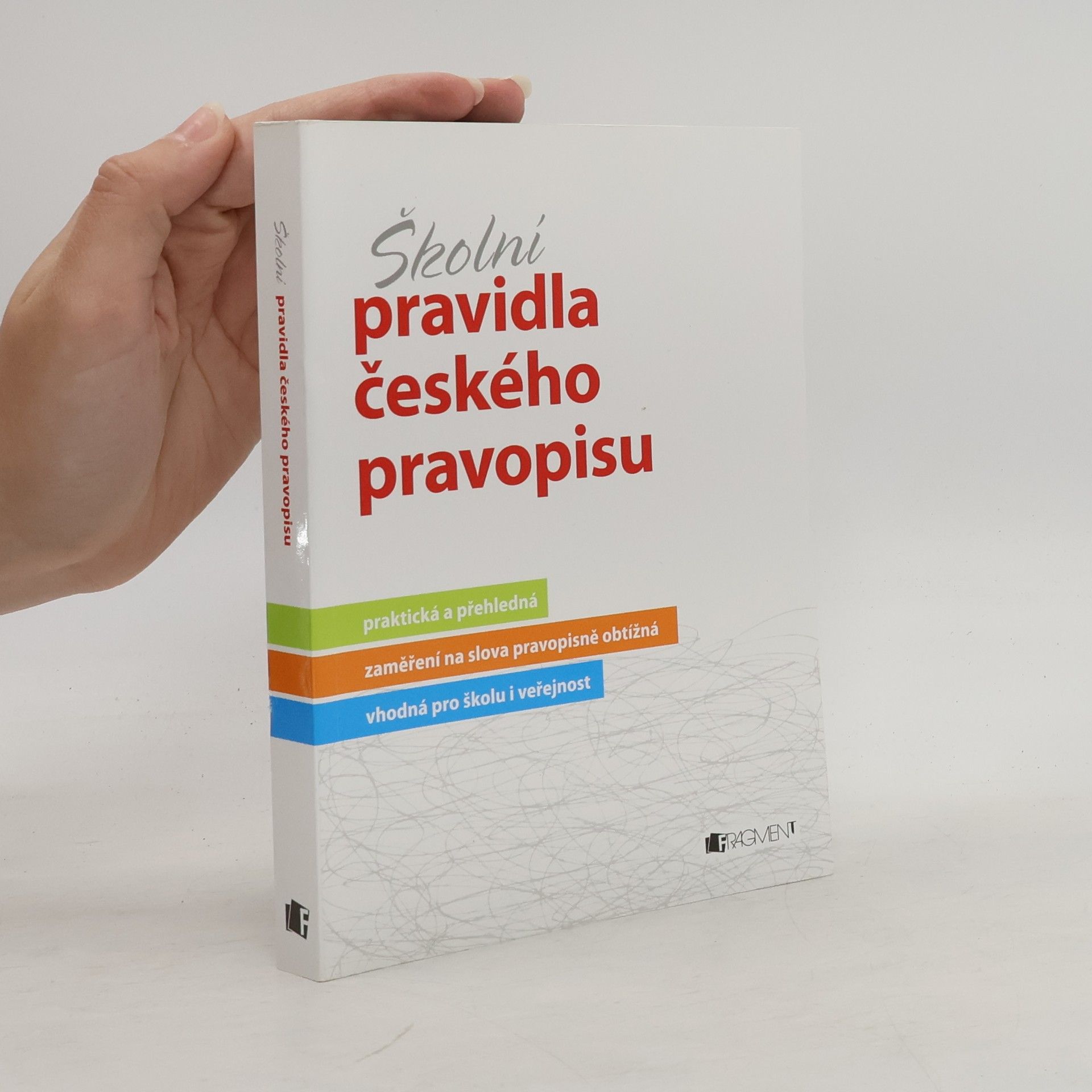 Marie Sochrová Školní pravidla českého pravopisu