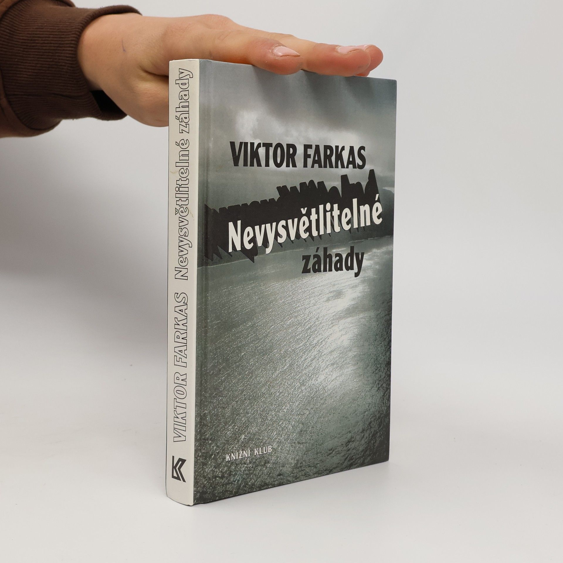Viktor Farkas Nevysvětlitelné záhady