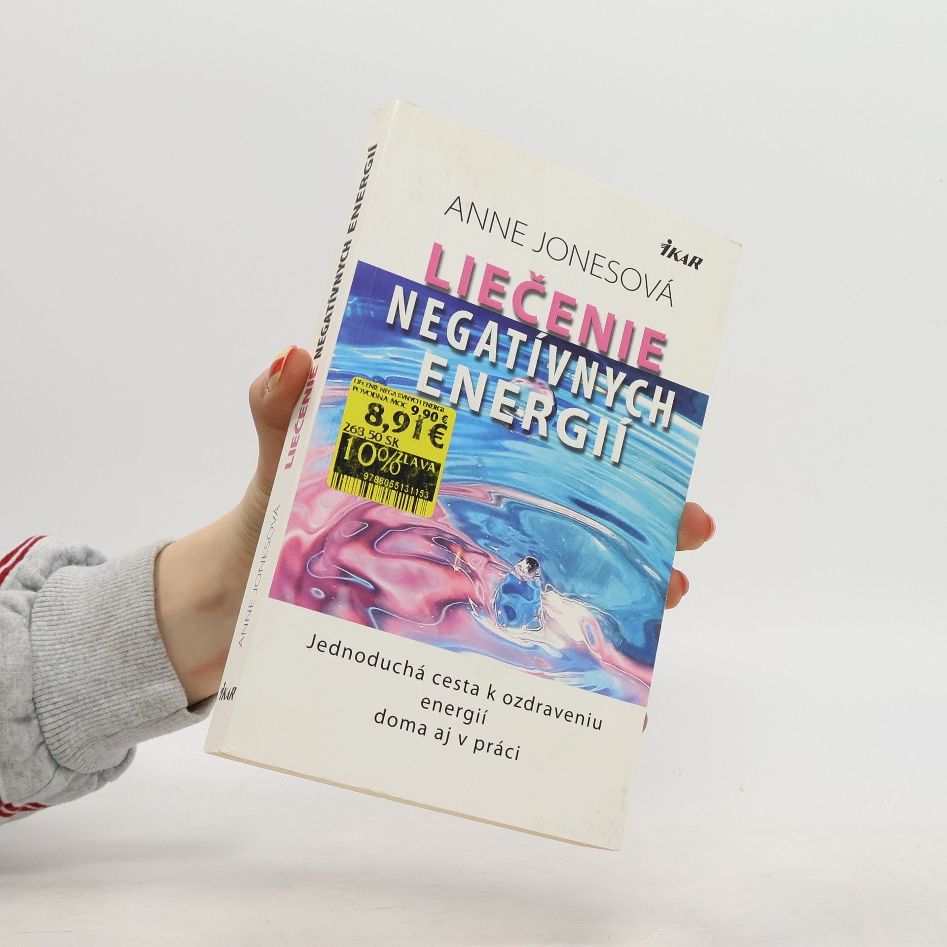 Anne Jones Liečenie negatívnych energií