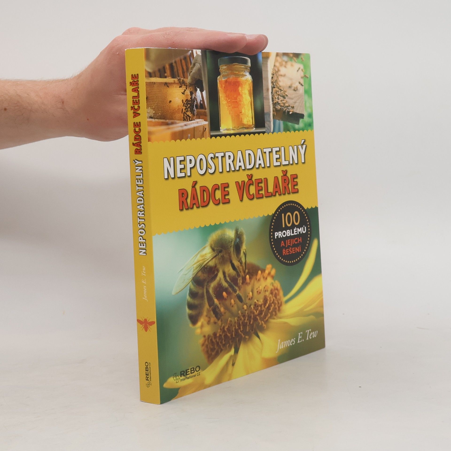 James E. Tew Nepostradatelný rádce včelaře