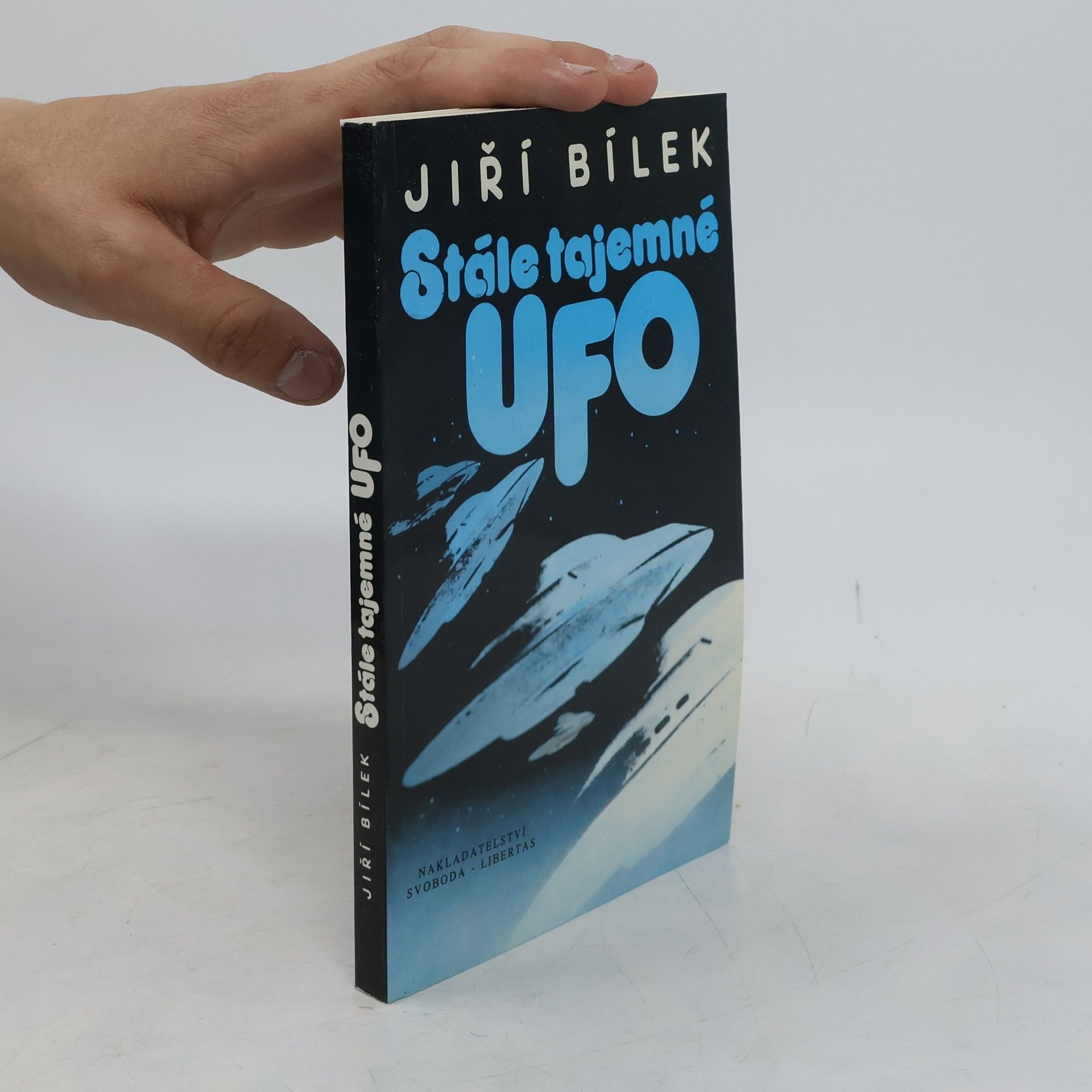 Jiří Bílek Stále tajemné UFO