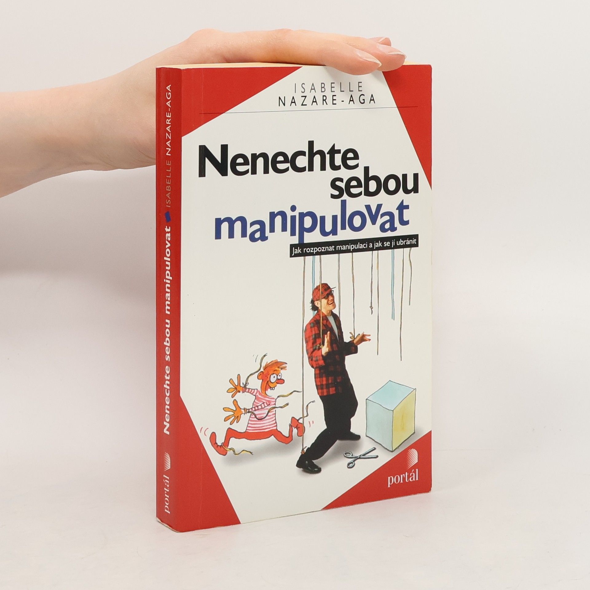 Isabelle Nazare-Aga Nenechte sebou manipulovat
