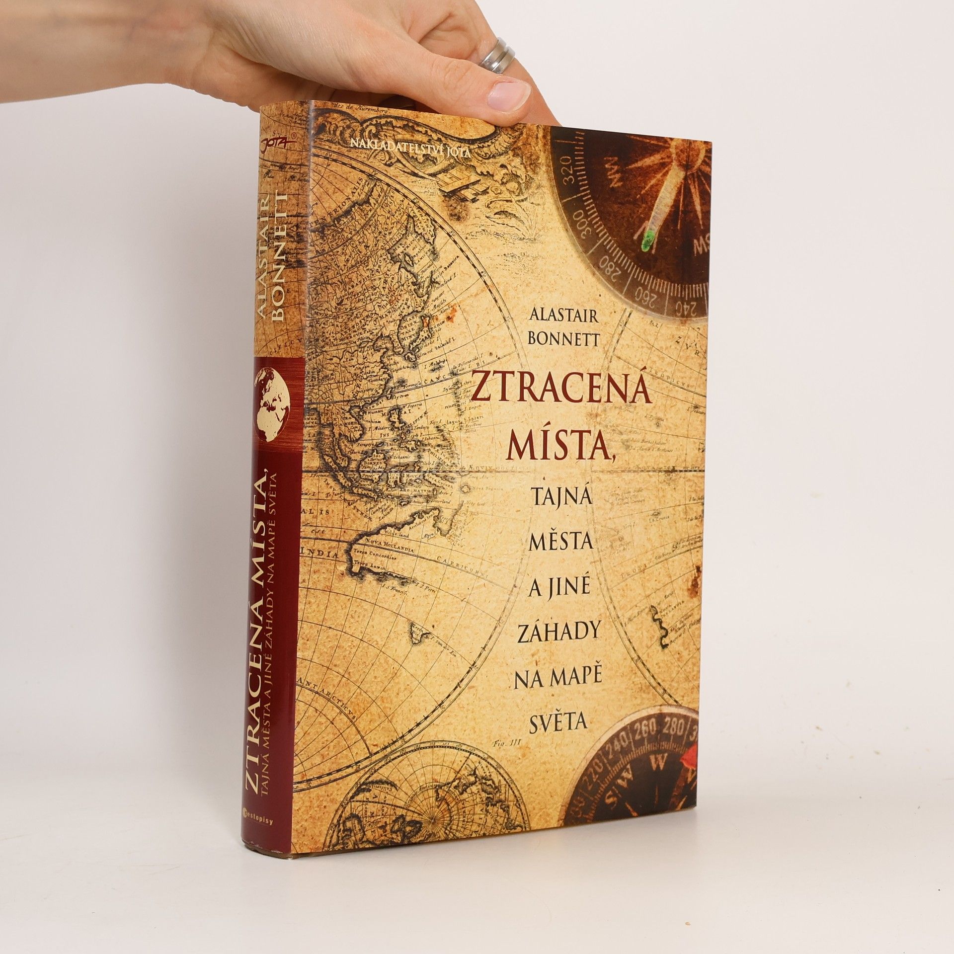 Alastair Bonnett Ztracená místa, tajná města a jiné záhady na mapě světa