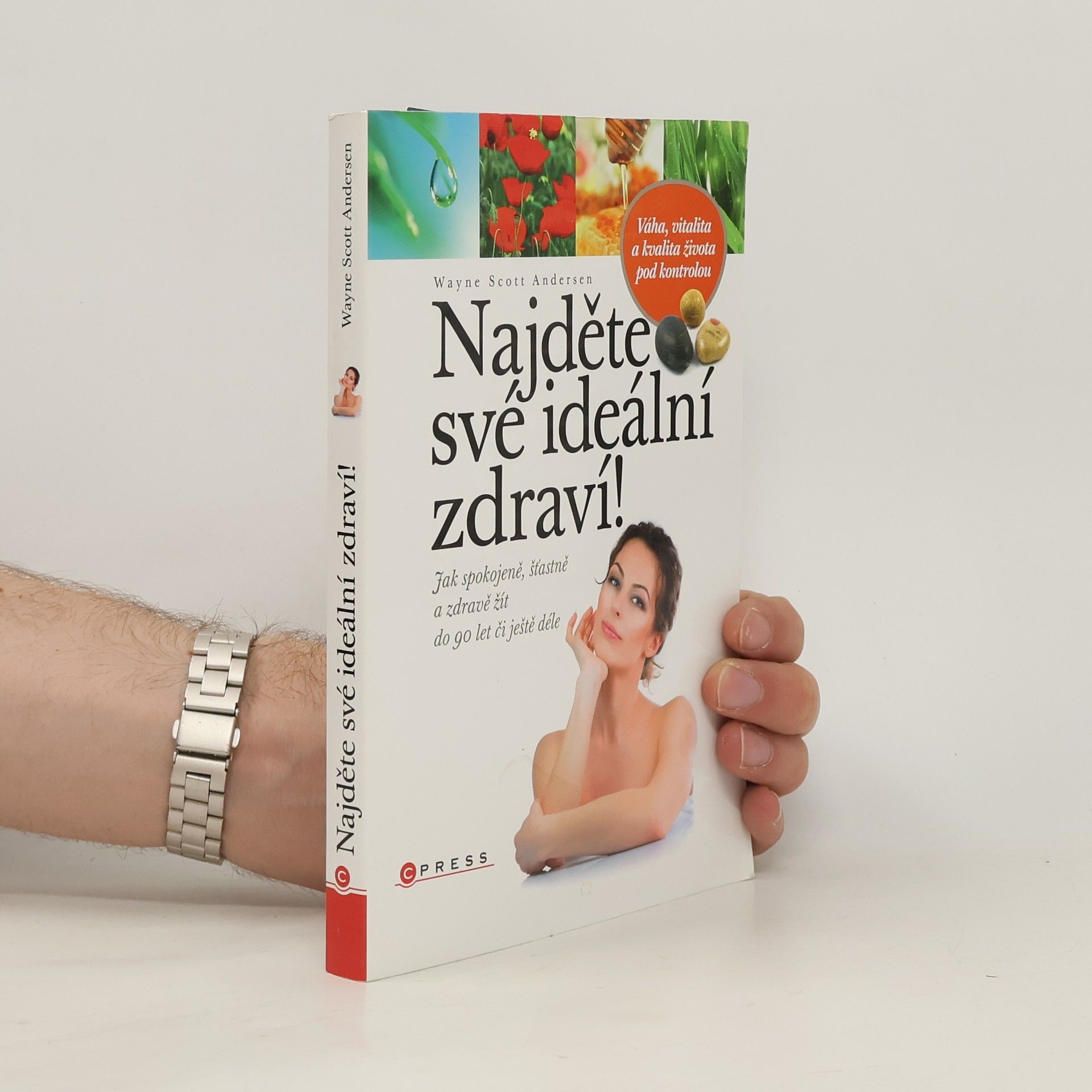 Wayne Scott Andersen Najděte své ideální zdraví