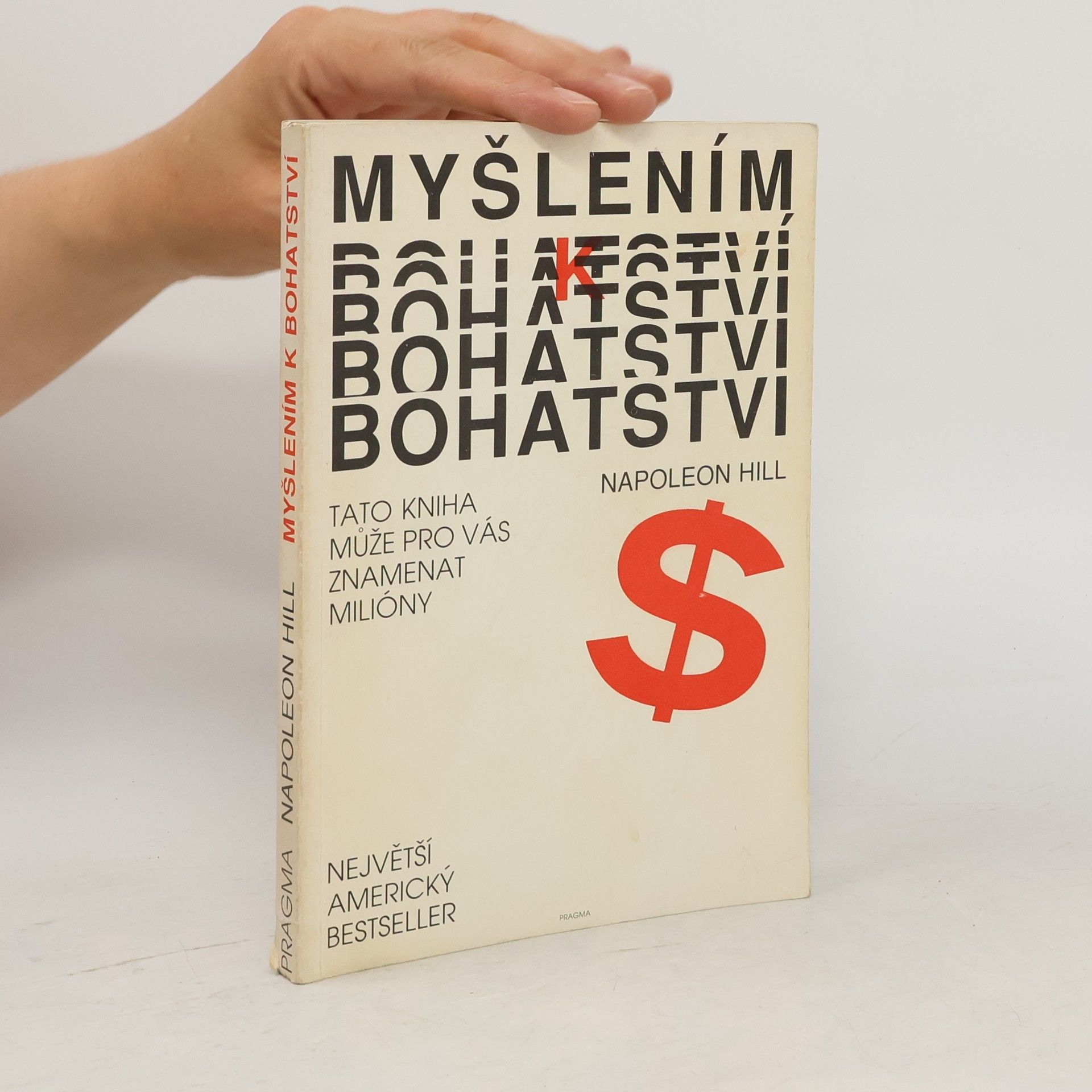 Napoleon Hill Myšlením k bohatství
