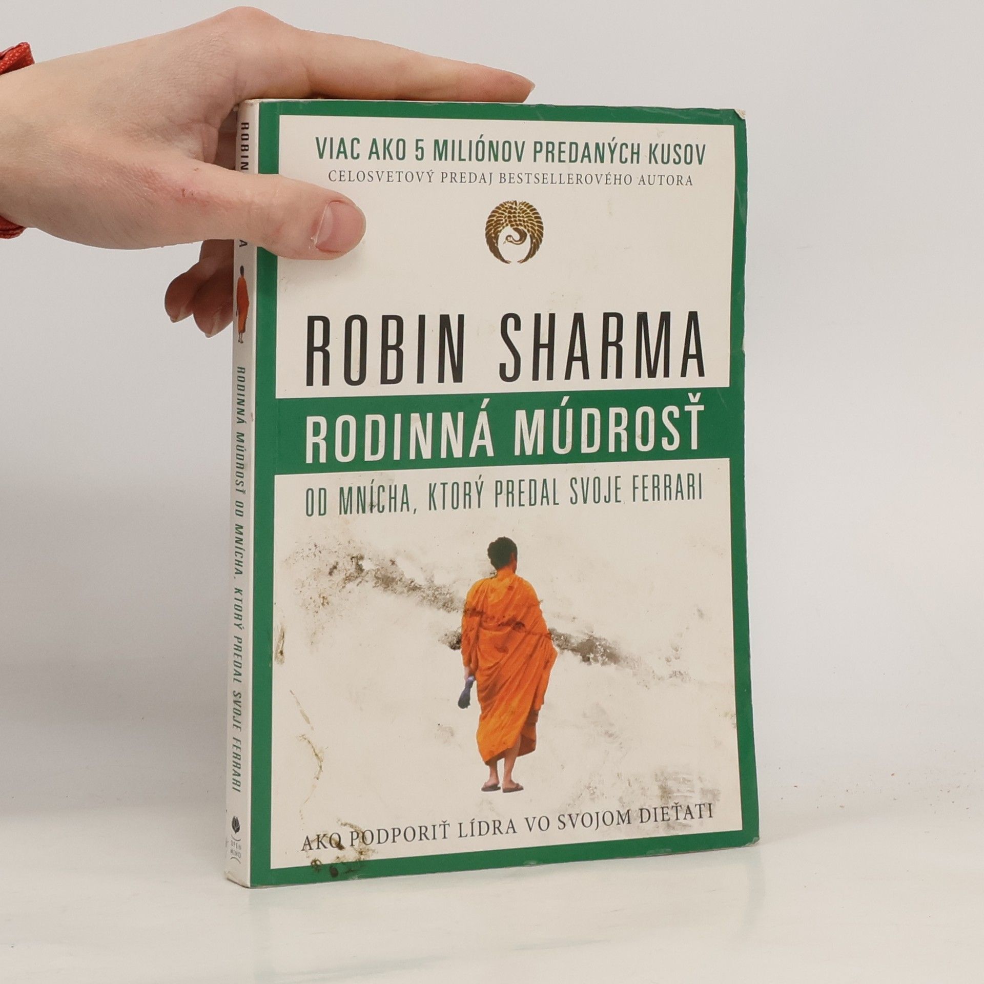 Robin Sharma Rodinná múdrosť od mnícha, ktorý predal svoje ferrari