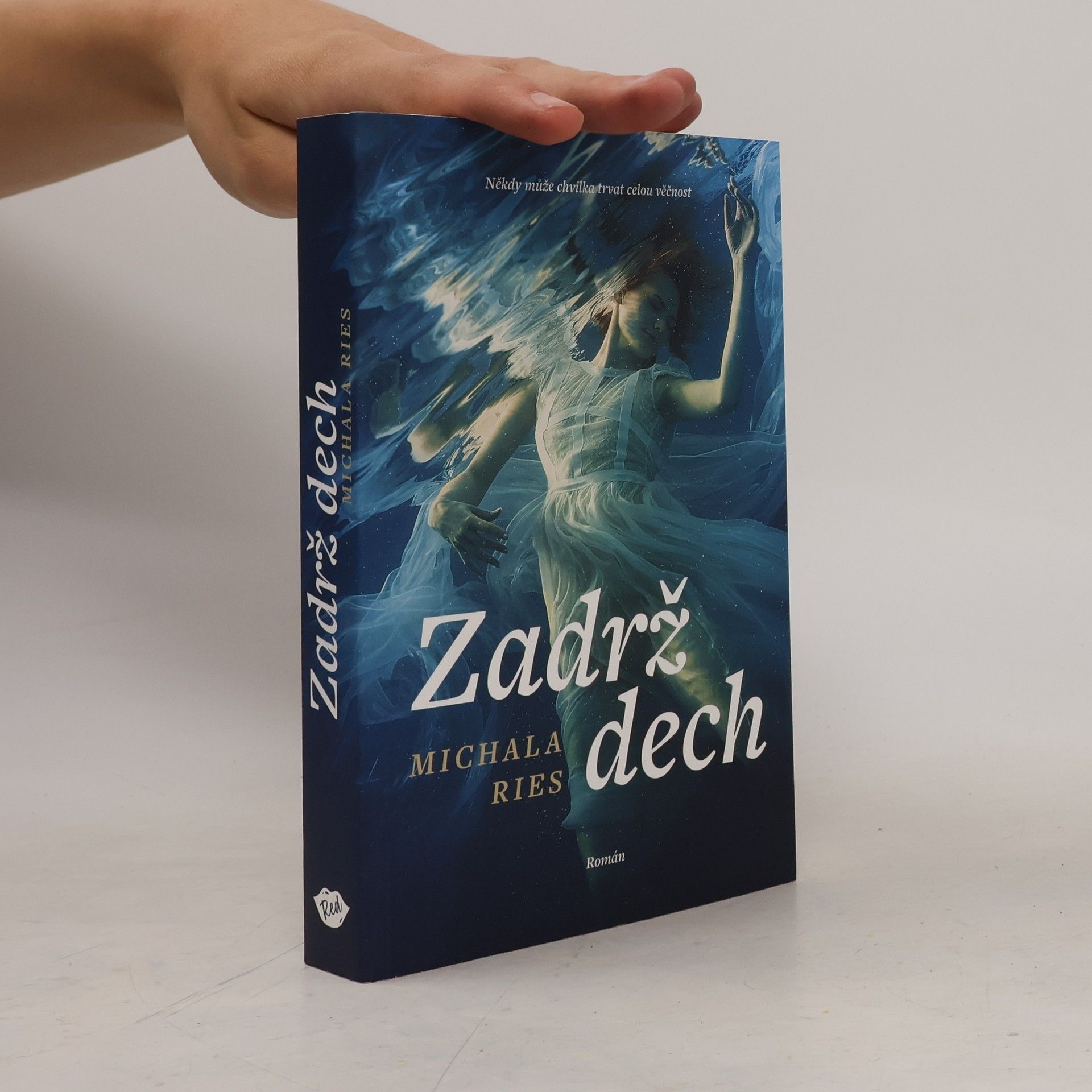Michala Ries Zadrž dech