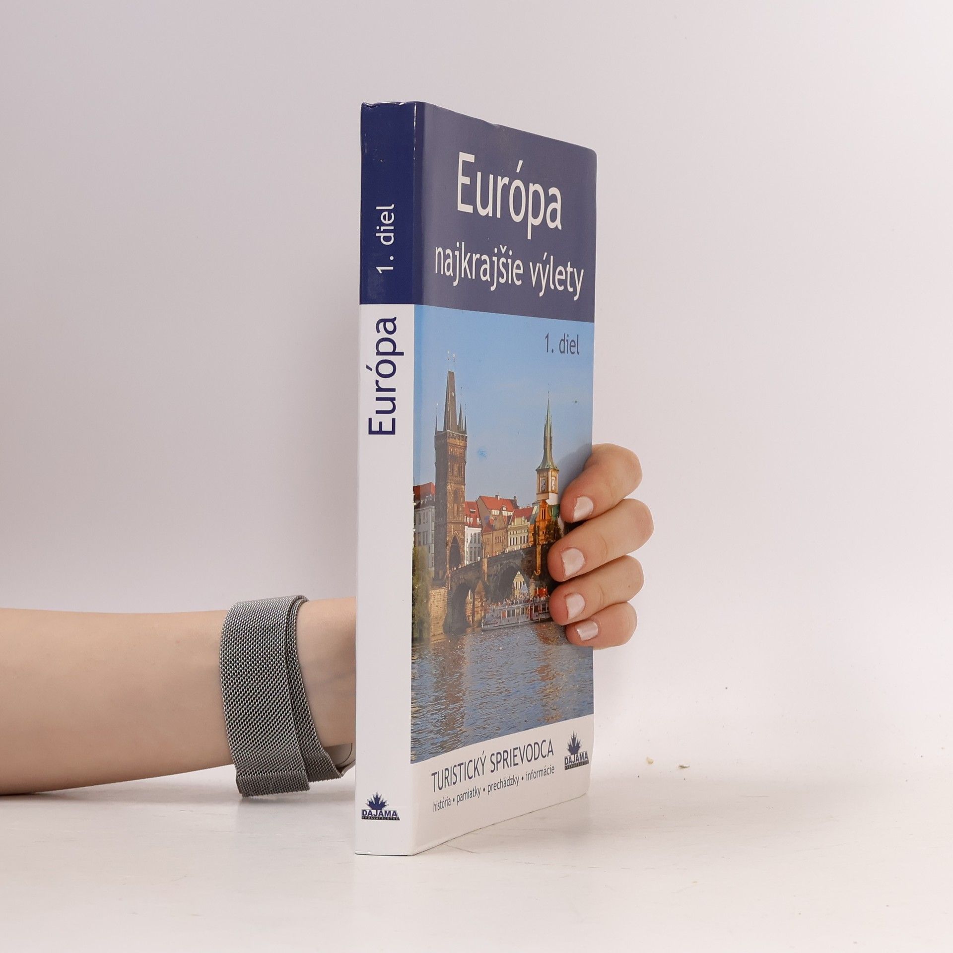 Európa - najkrajšie výlety, 1. diel