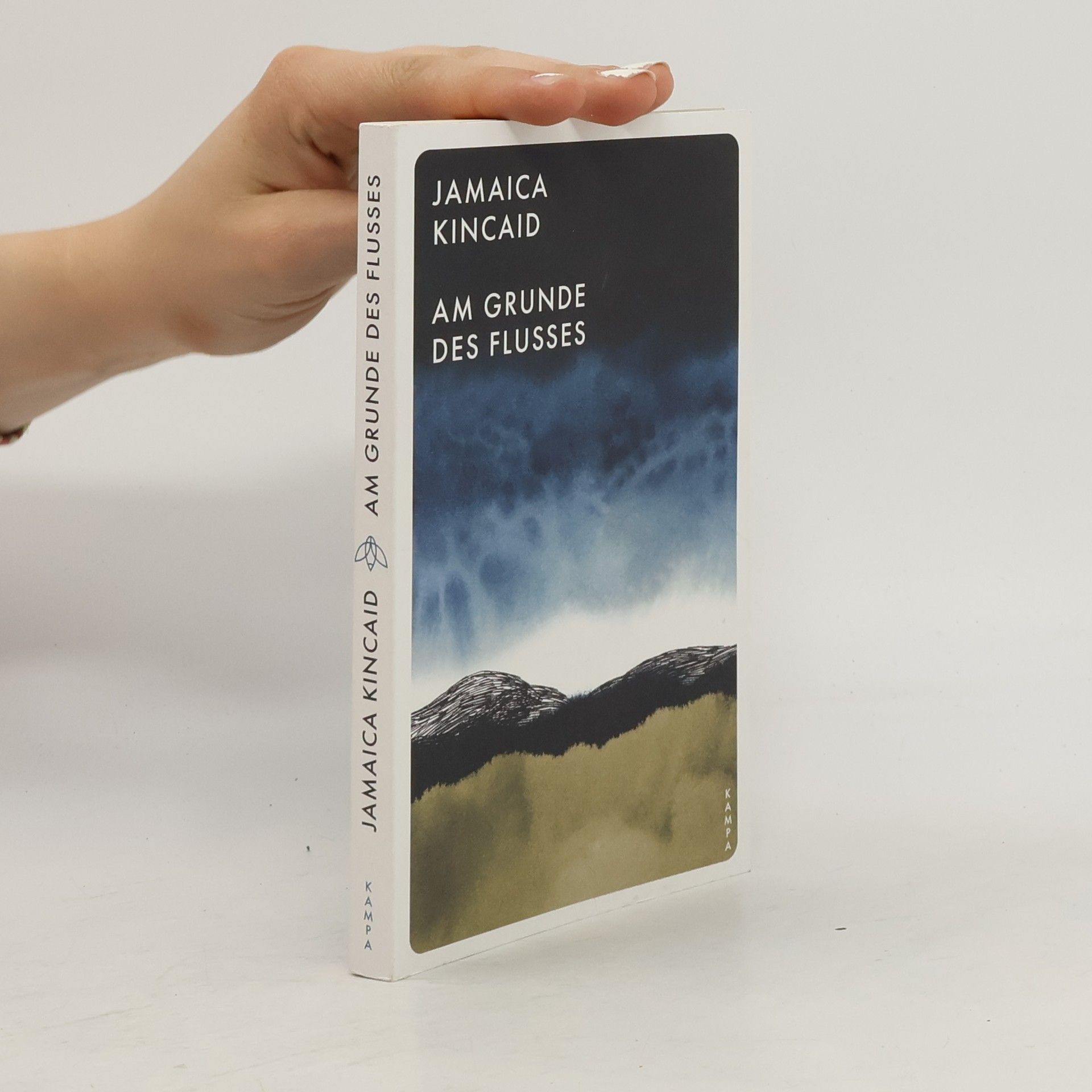 Jamaica Kincaid Am Grunde des Flusses