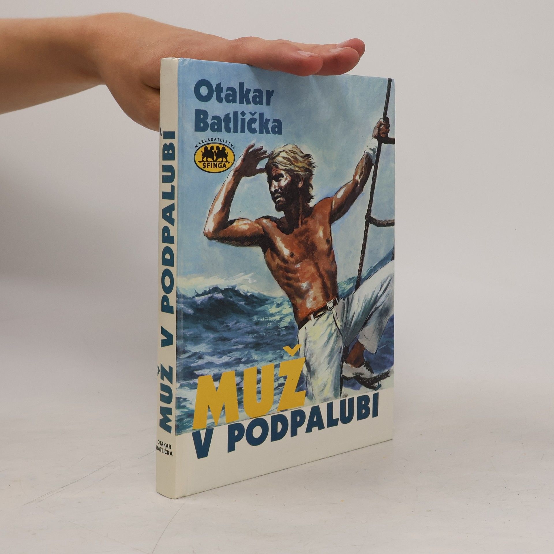 Otakar Batlička Muž v podpalubí
