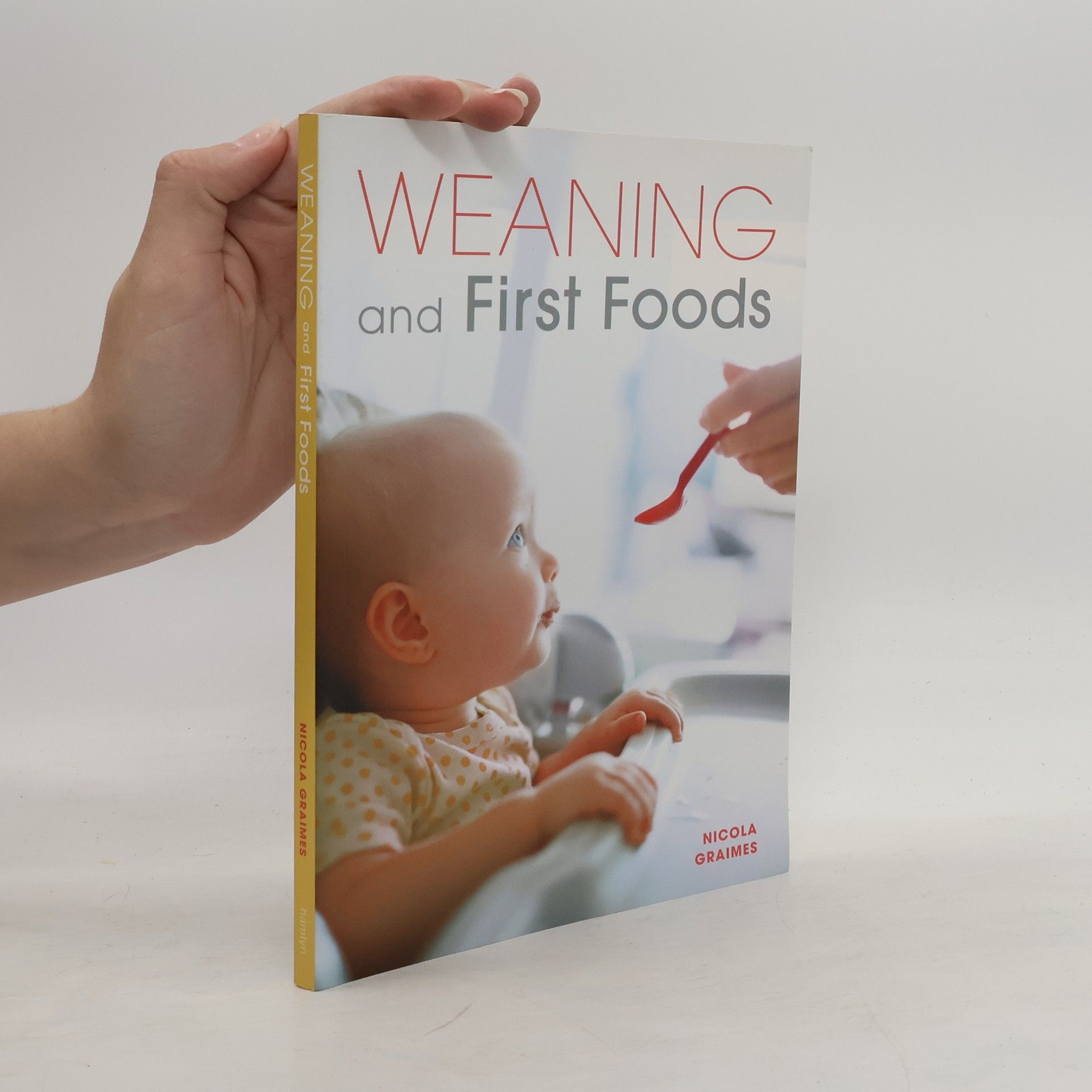 Nicola Graimes Weaning and First Foods