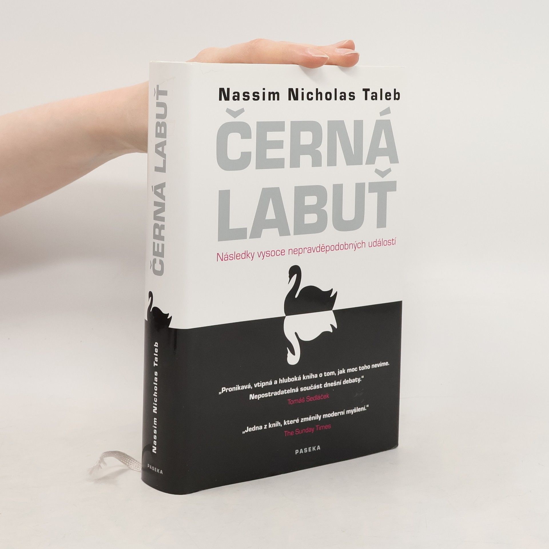 Nassim Nicholas Taleb Černá labuť. Následky vysoce nepravděpodobných událostí