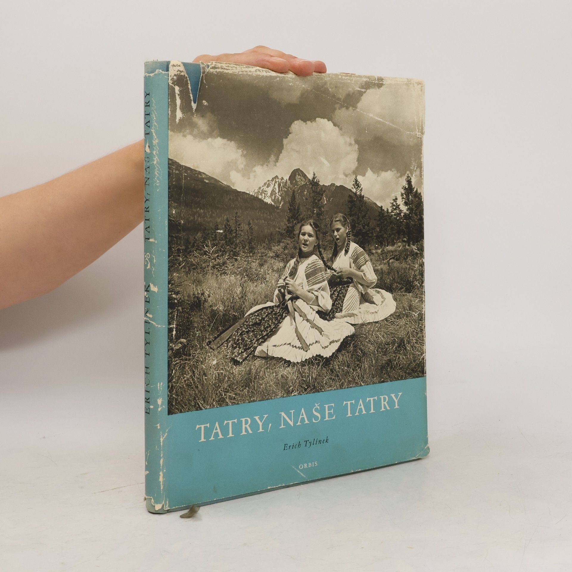 Erich Tylínek Tatry, naše Tatry