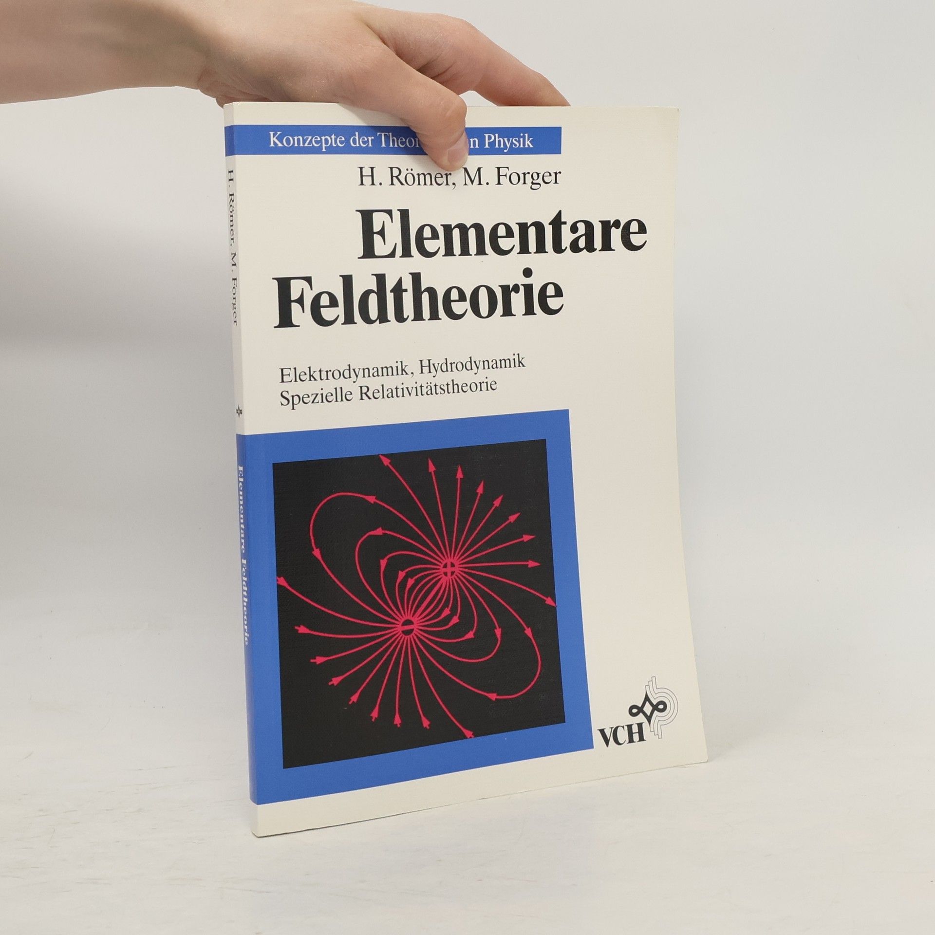 Michael Forger Elementare Feldtheorie