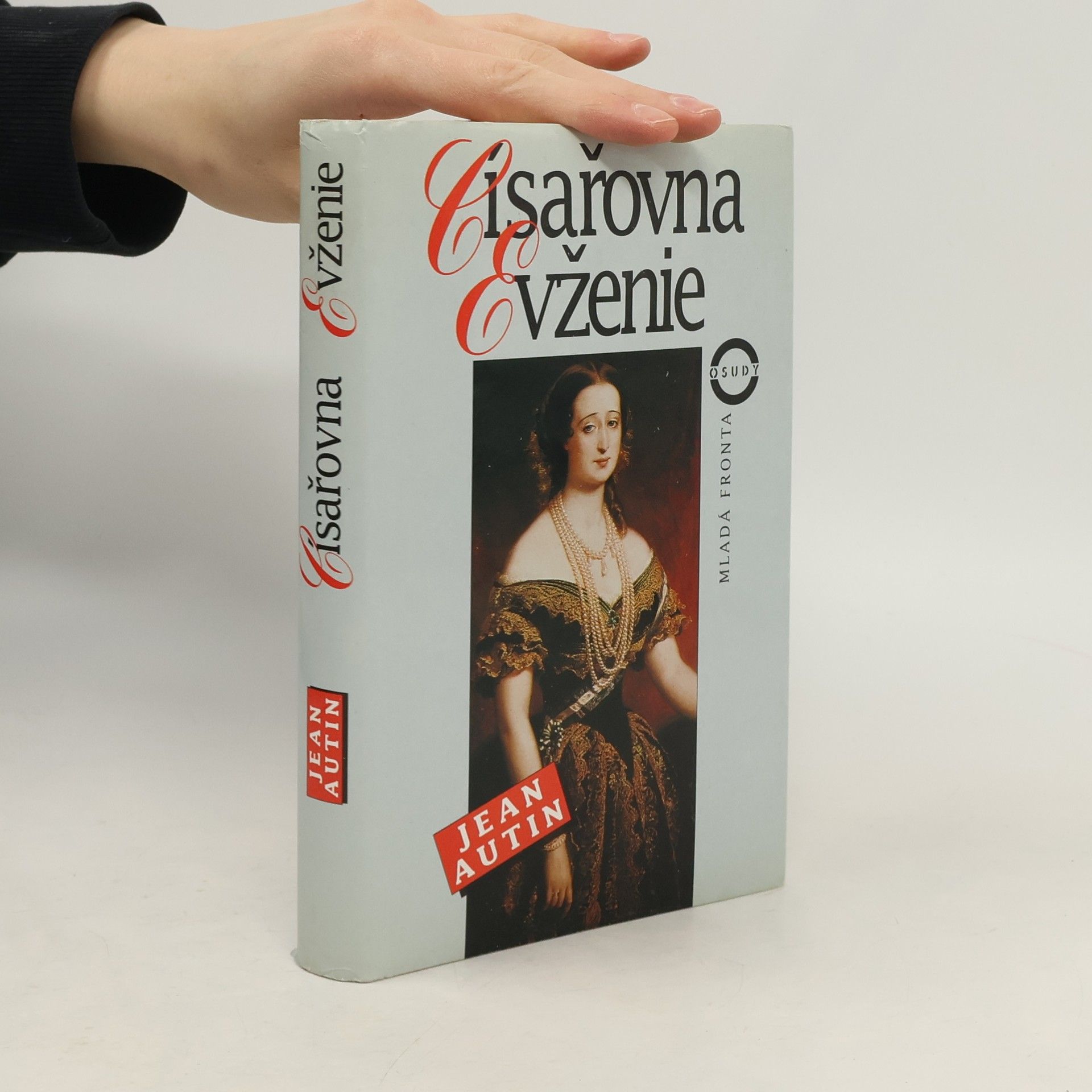Magdalena Lavalová Císařovna Evženie