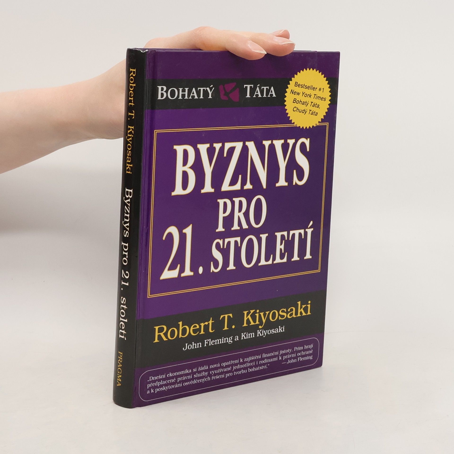 Robert Kiyosaki Byznys pro 21. století