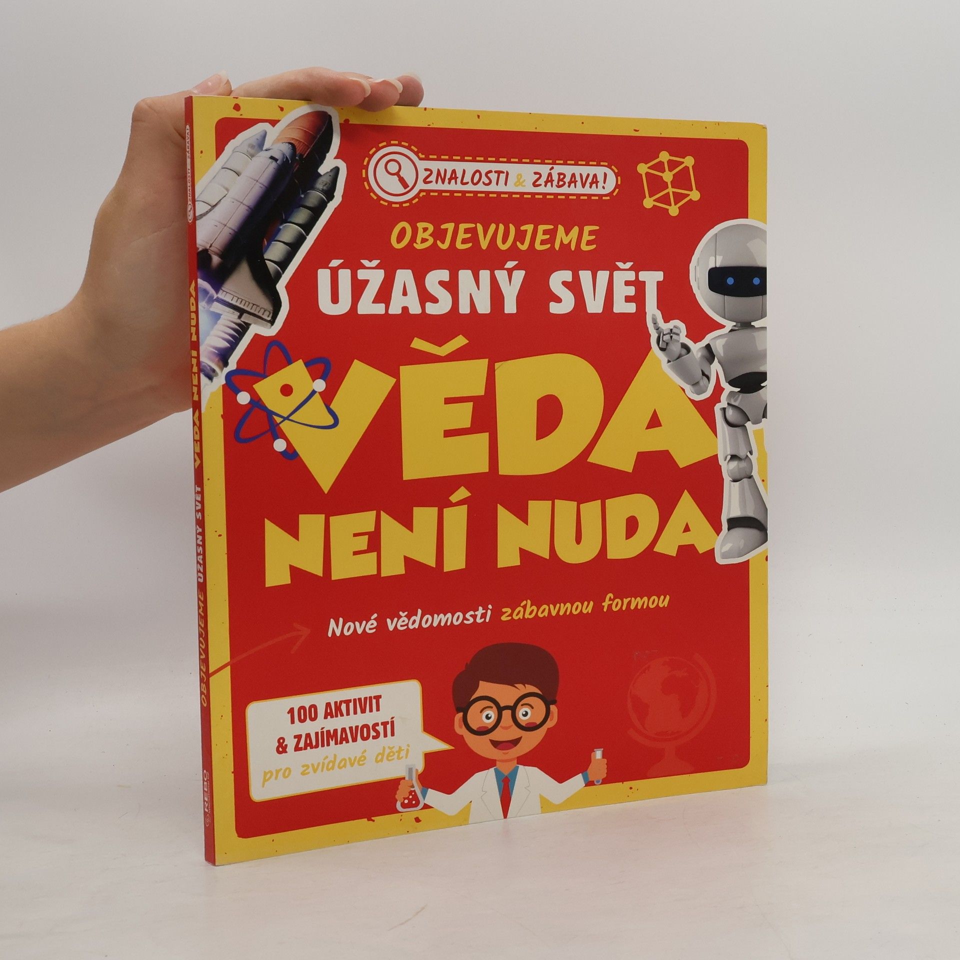 Renate Hagenouw Objevujeme úžasný svět: Věda není nuda