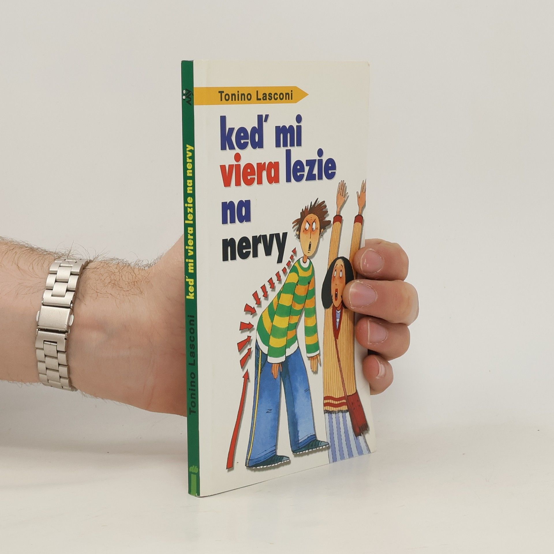 Tonino Lasconi Keď mi viera lezie na nervy