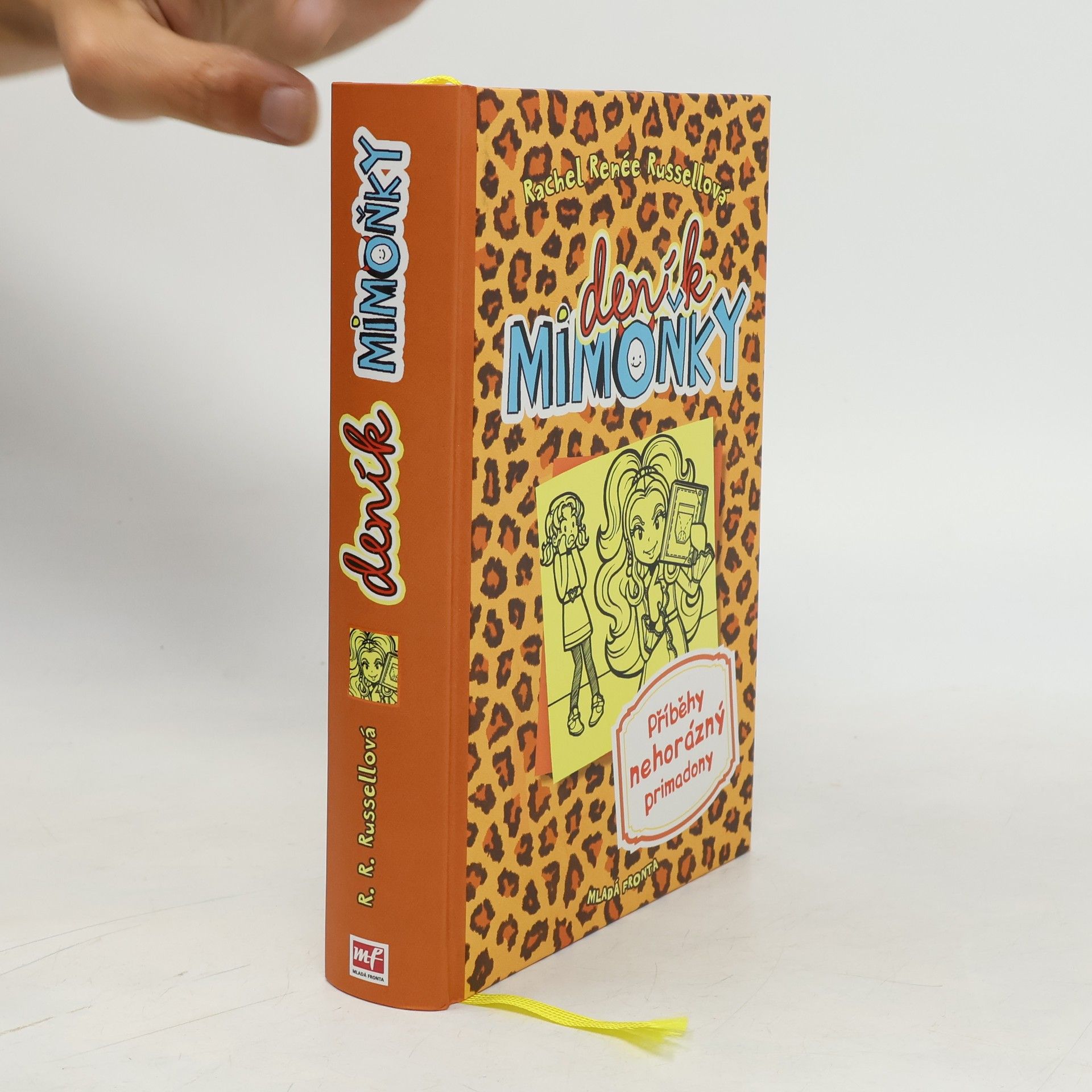 Rachel Renée Russellová Deník mimoňky 9. Příběhy nehorázný primadony