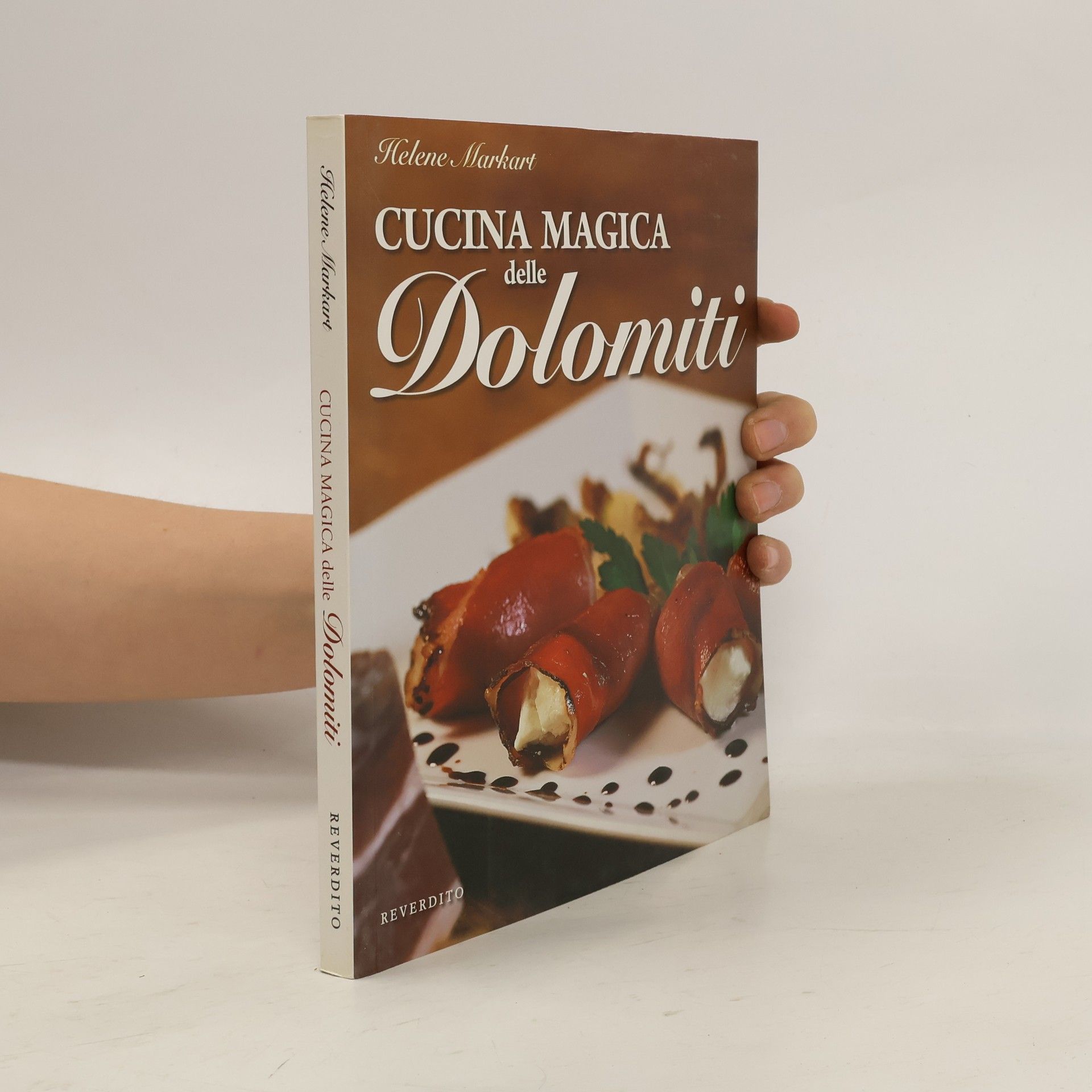Helene Markart Cucina magica delle Dolomiti