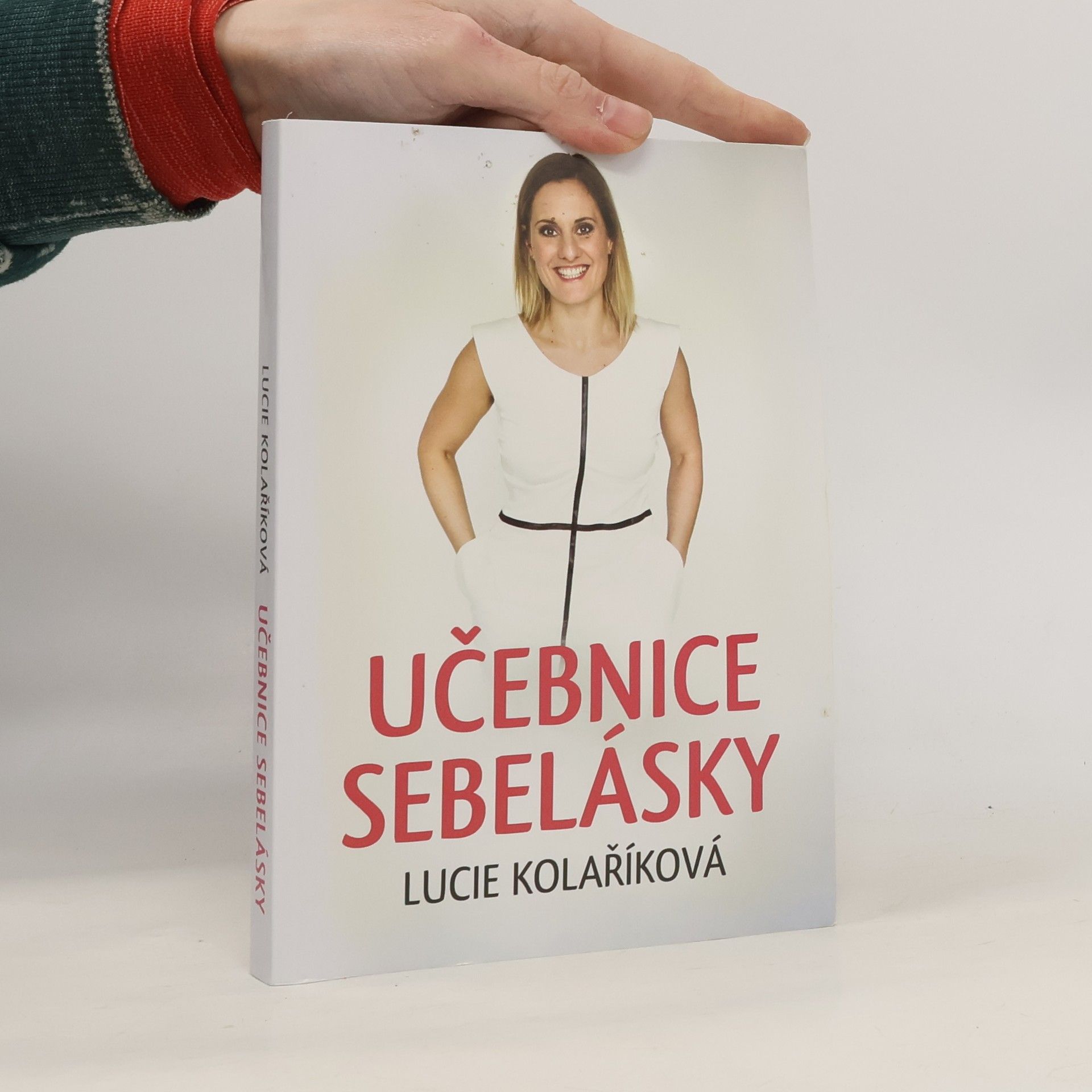 Lucie Kolaříková Učebnice sebelásky