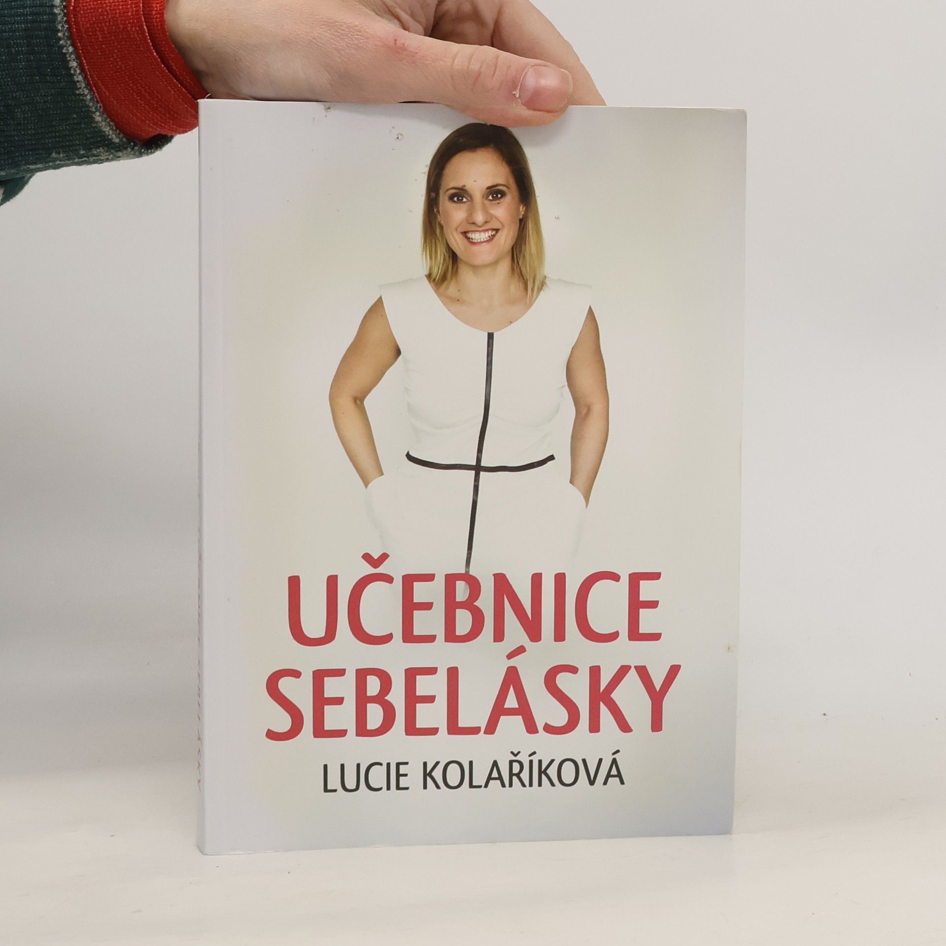 Lucie Kolaříková Učebnice sebelásky