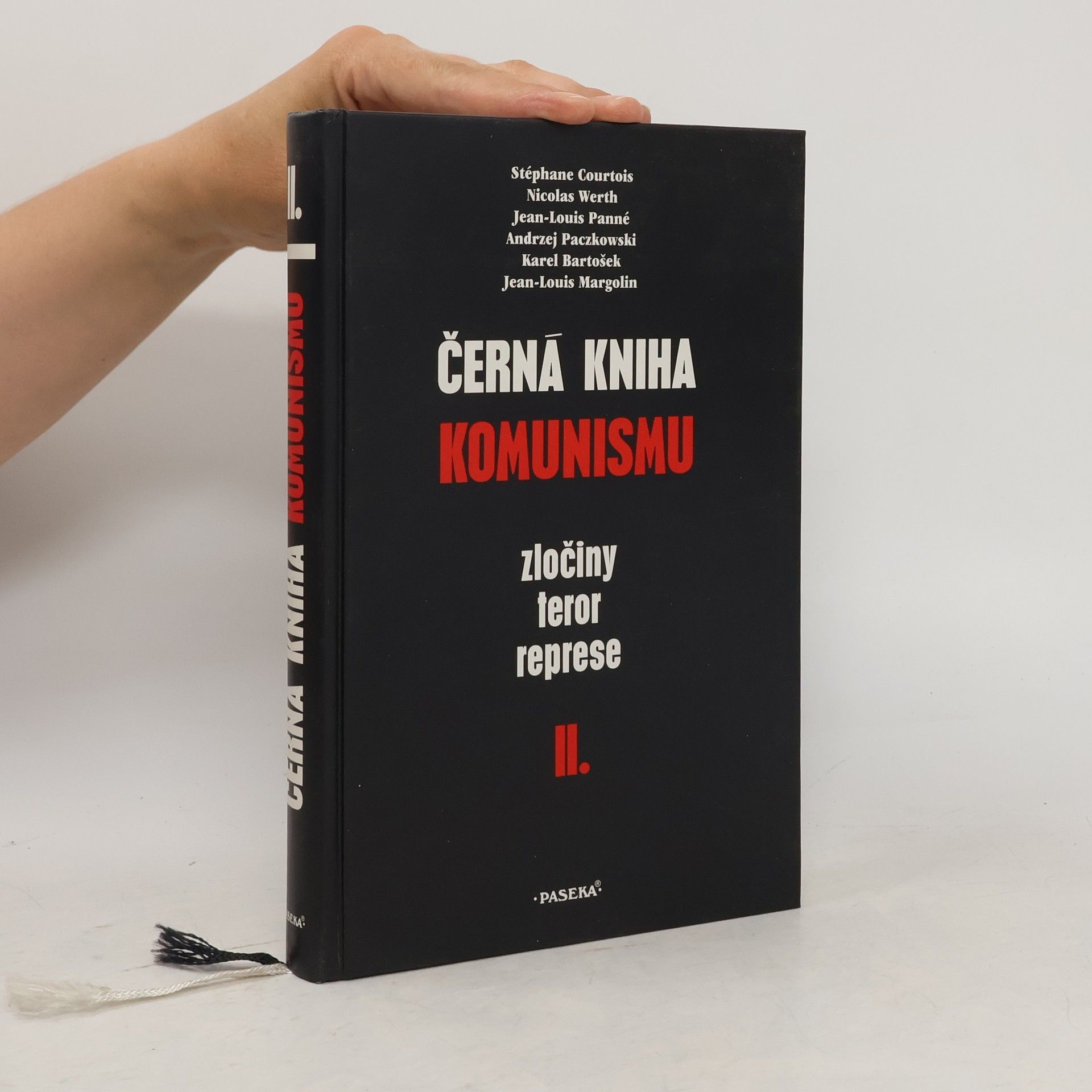 Stéphane Courtois Černá kniha komunismu. Zločiny, teror, represe. II. díl