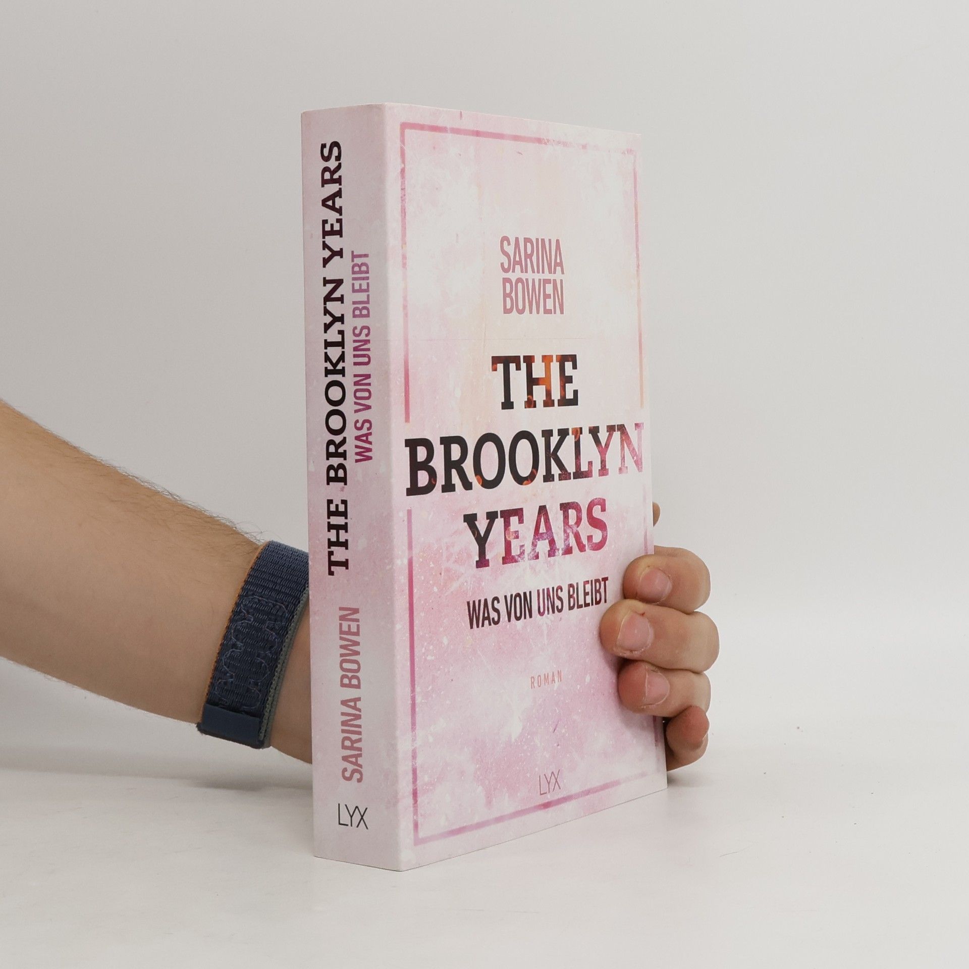Sarina Bowen The Brooklyn Years - Was von uns bleibt
