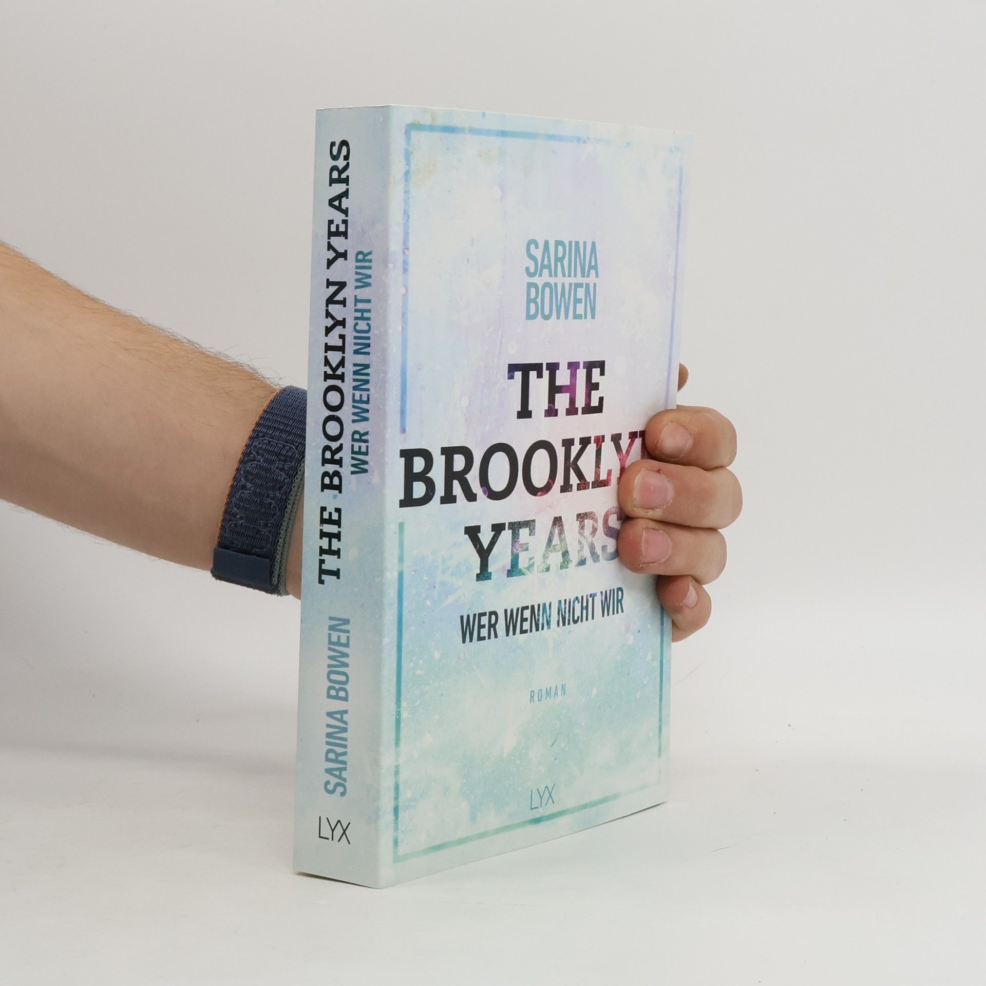 Sarina Bowen The Brooklyn years - wer wenn nicht wir