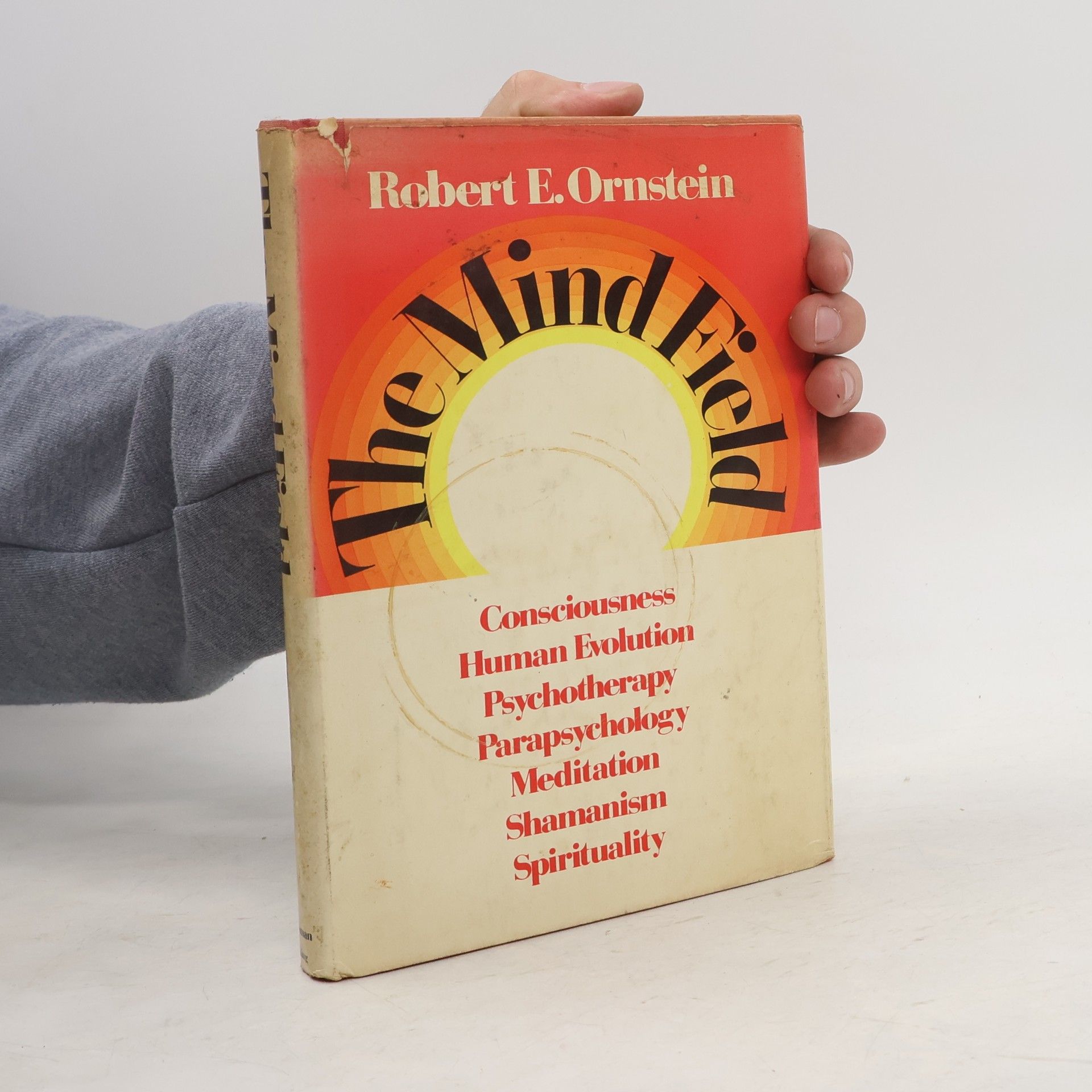 Robert Evan Ornstein The Mind Field