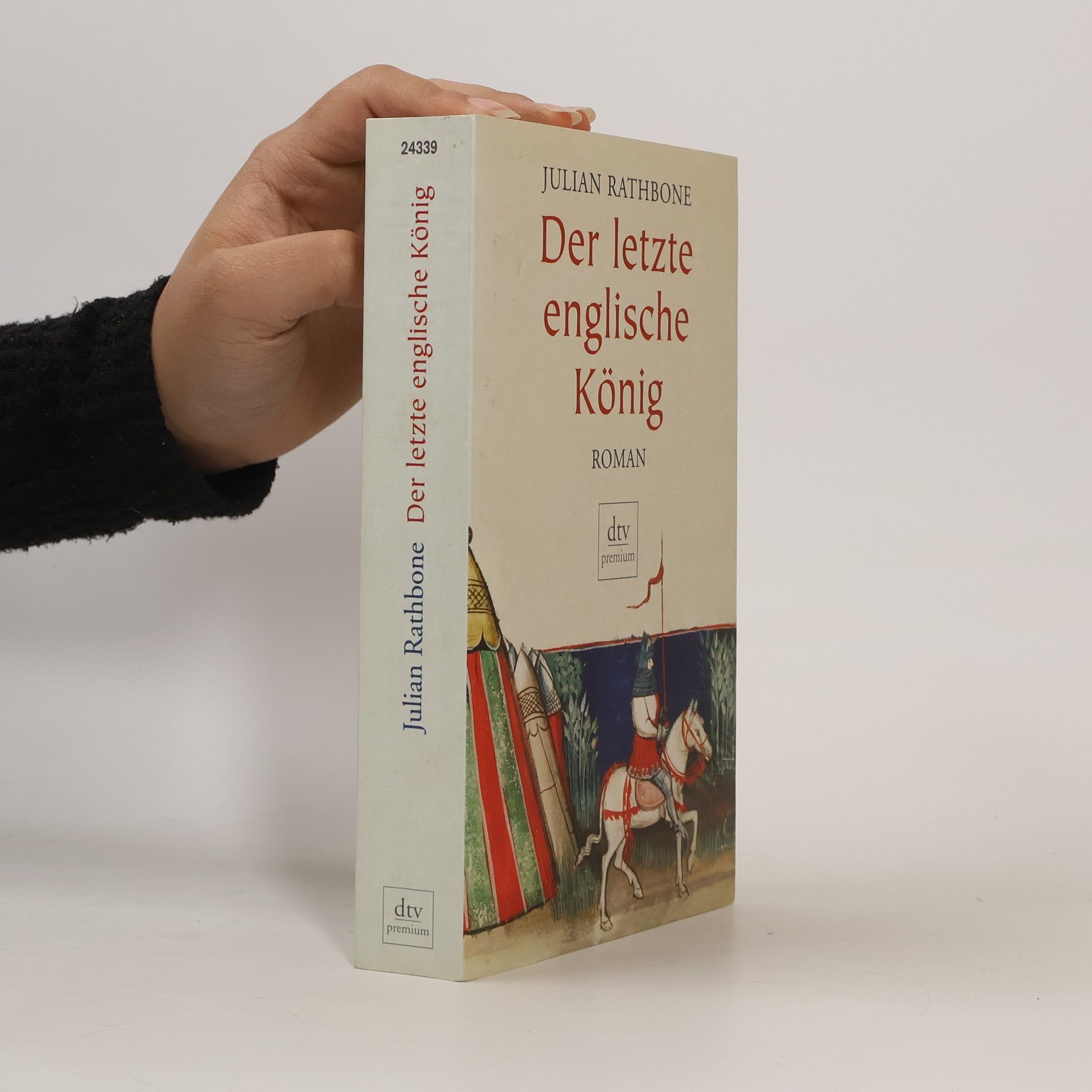 Julian Rathbone Der letzte englische König