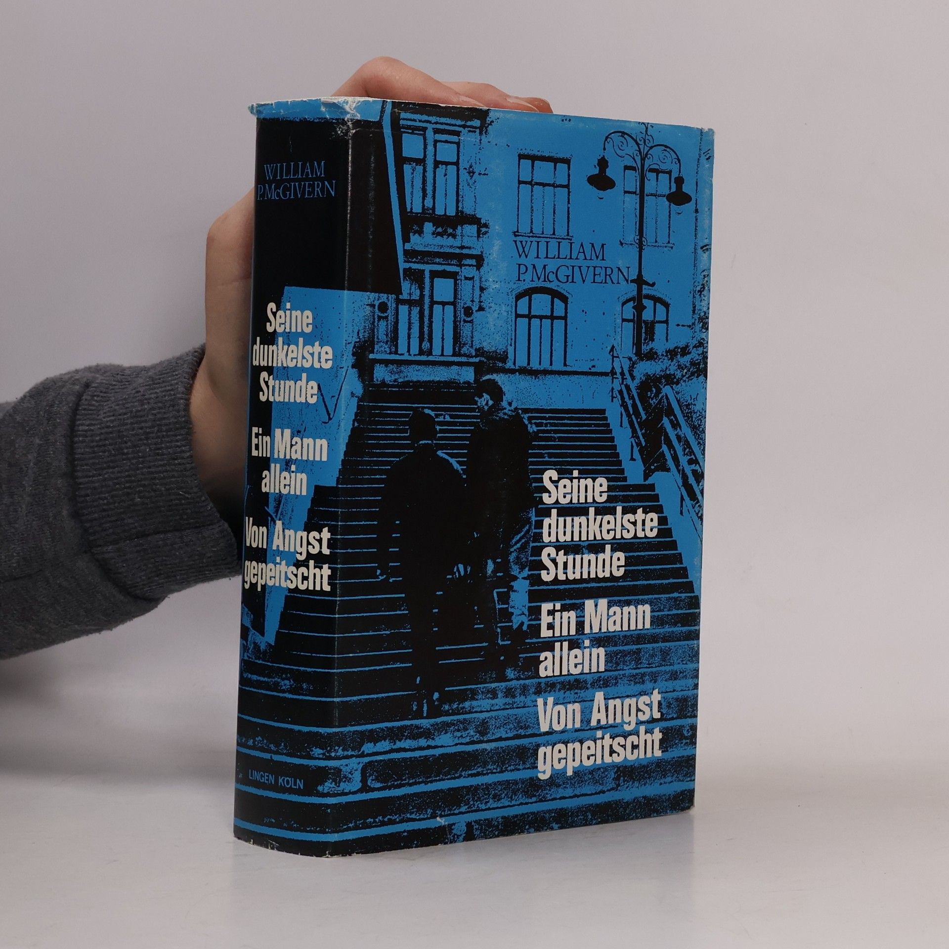 William P. McGivern Seine dunkelste Stunde. Ein Mann allein. Von Angst gepeitscht