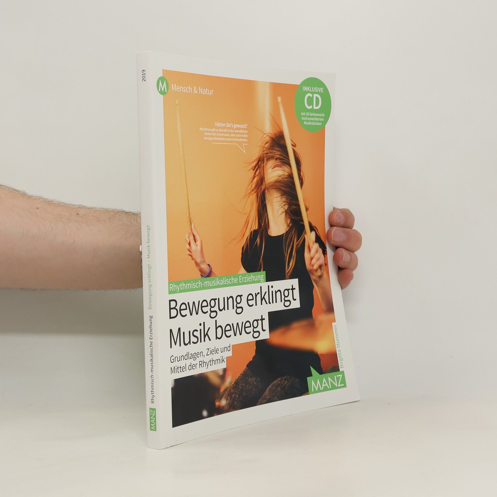 Birgitta Stummer Rhythmisch-musikalische Erziehung - Bewegung erklingt - Musik bewegt