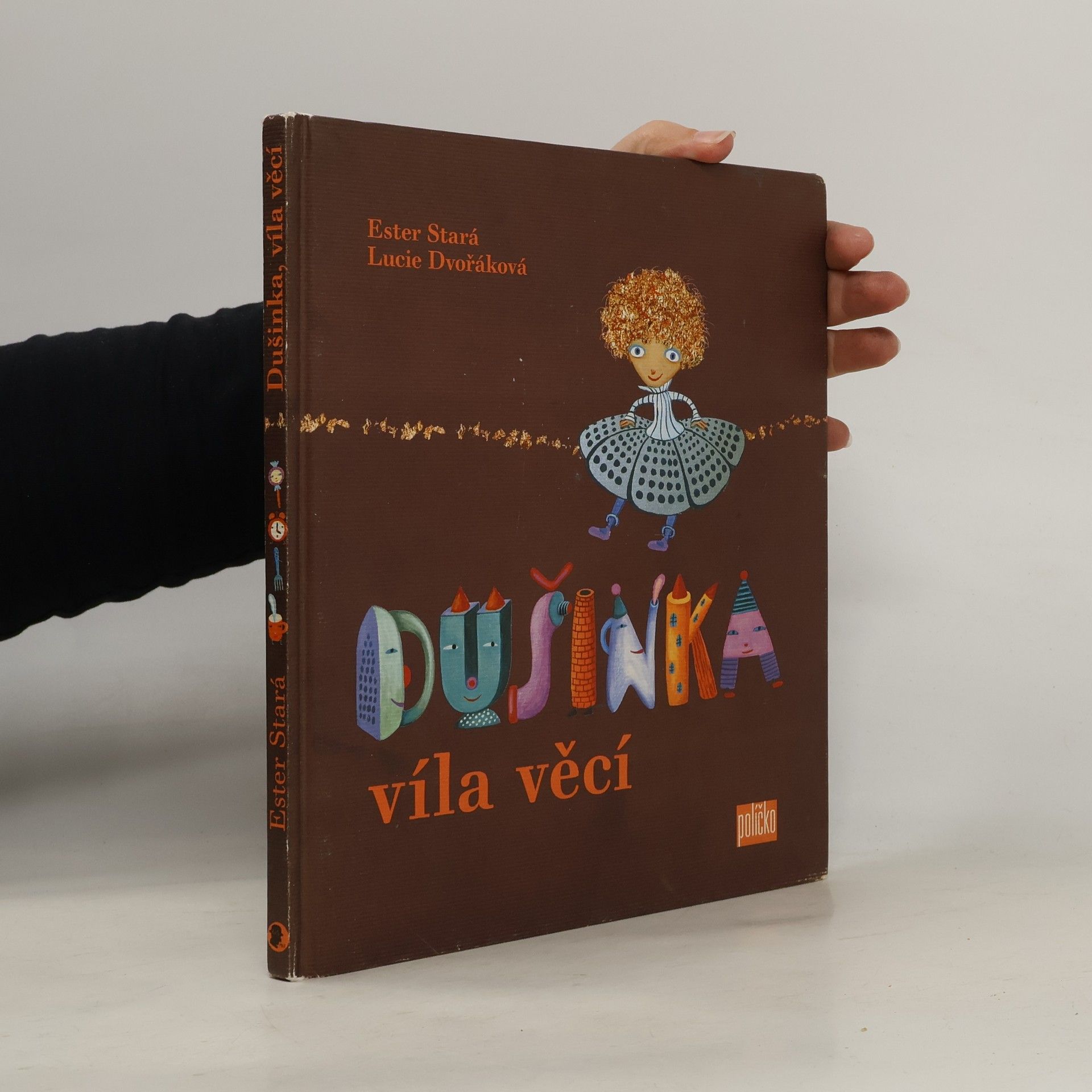 Dušinka, víla věcí