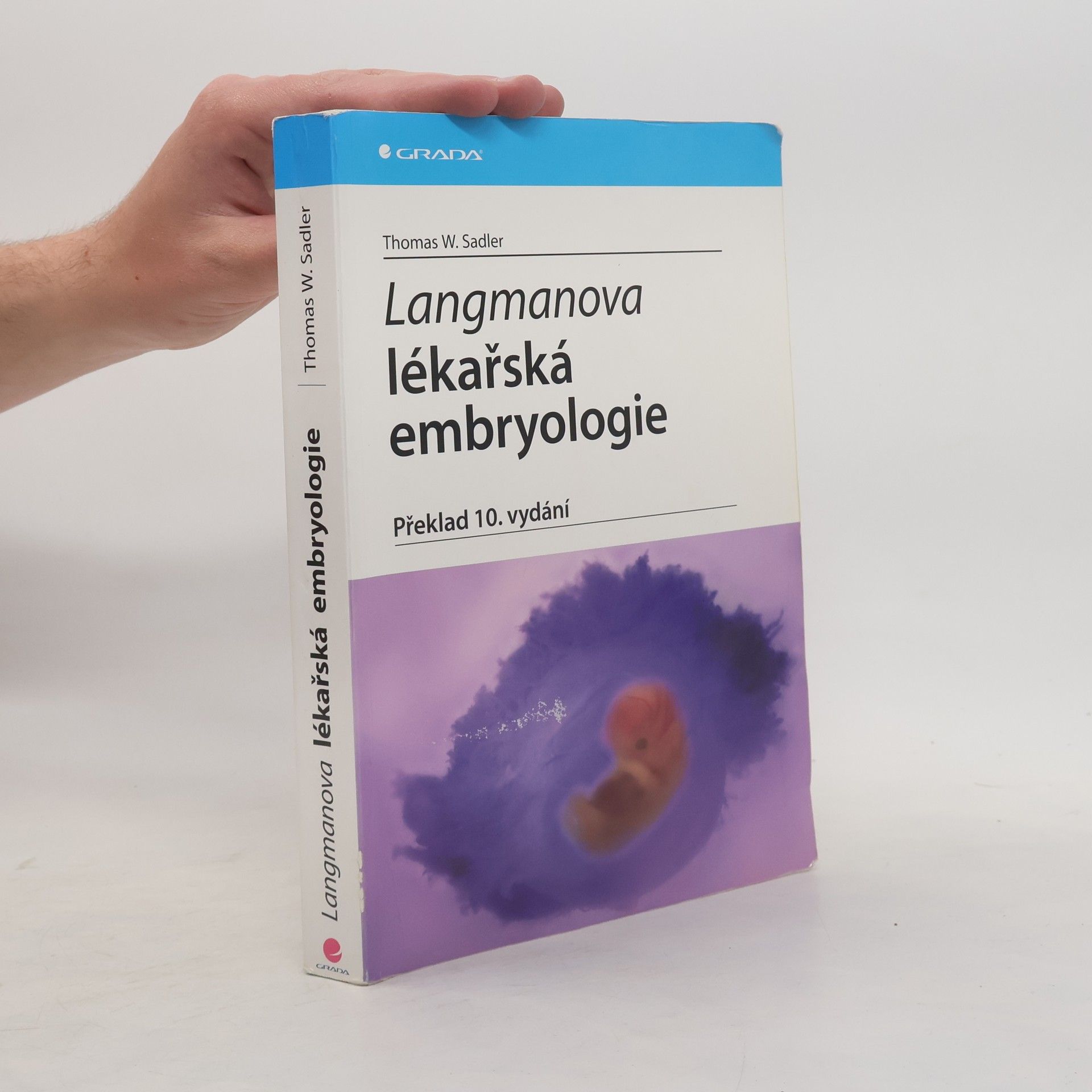 Thomas W. Sadler Langmanova lékařská embryologie