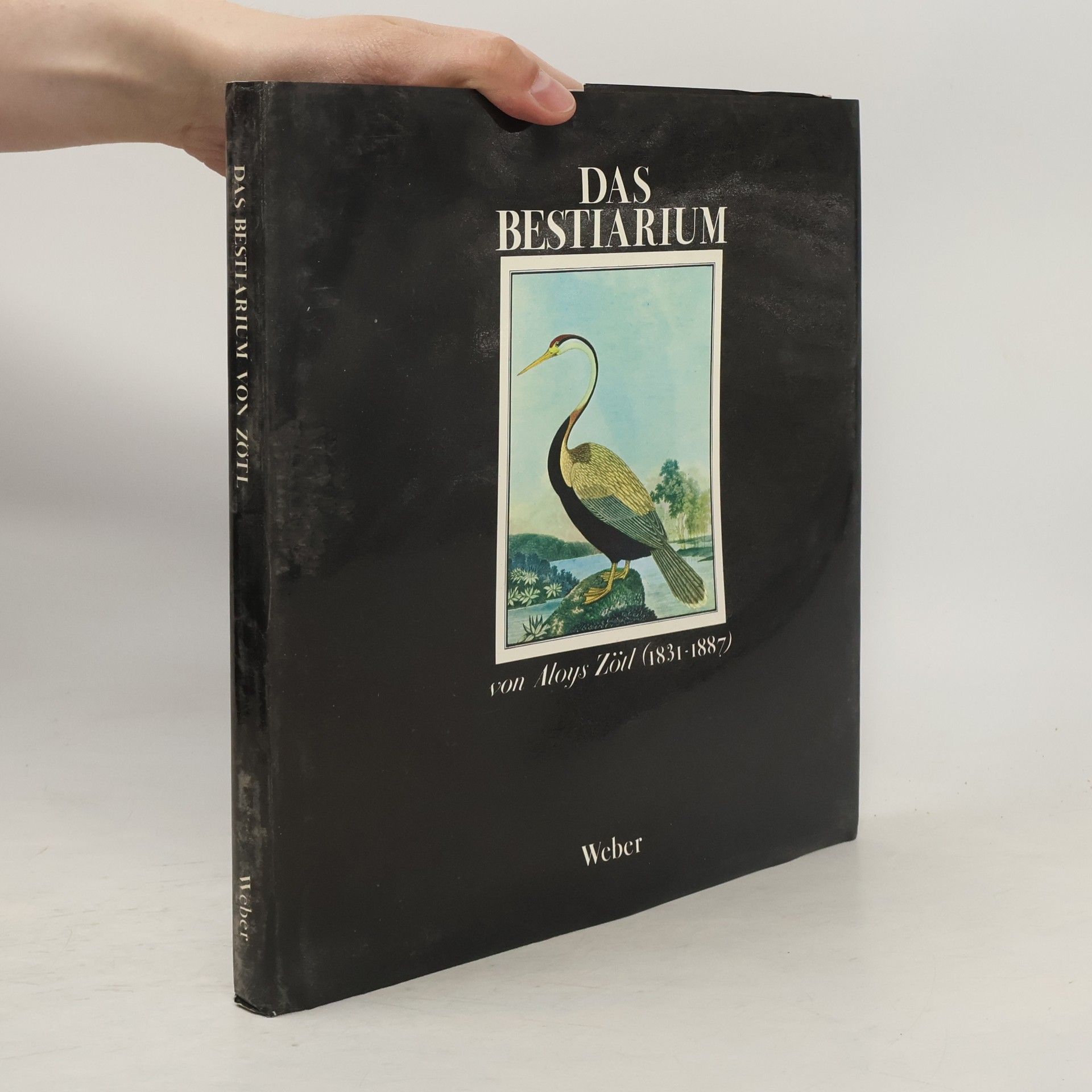 Aloys Zötl Das Bestiarium von Aloys Zötl