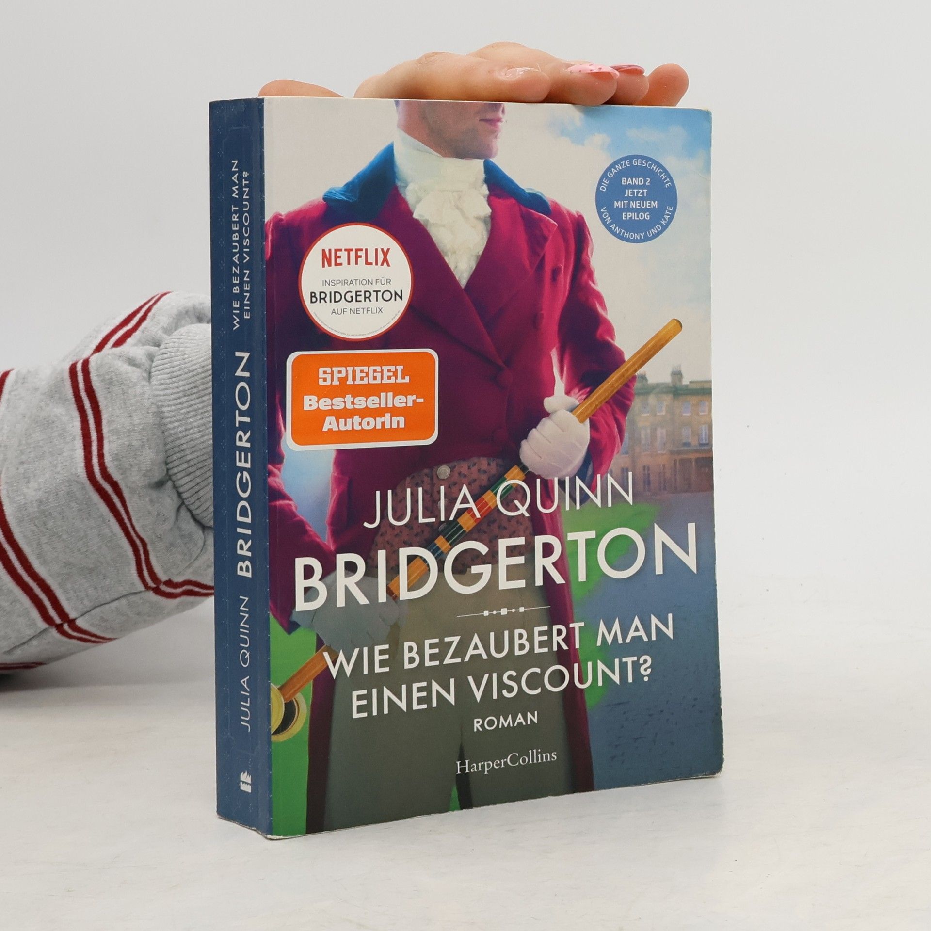 Julia Quinn Wie bezaubert man einen Viscount?
