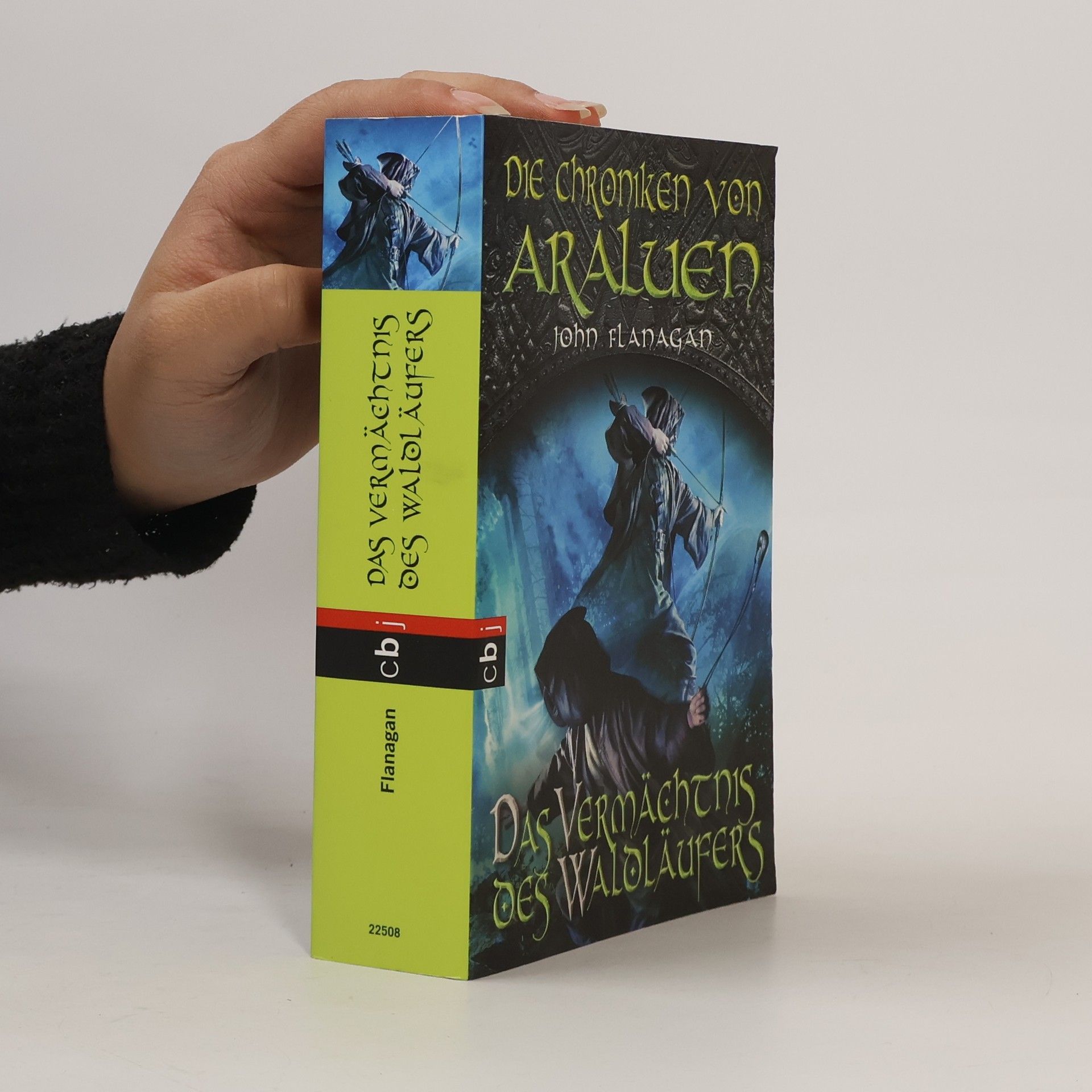 Die Chroniken von Araluen. Das Vermächtnis des Waldläufers