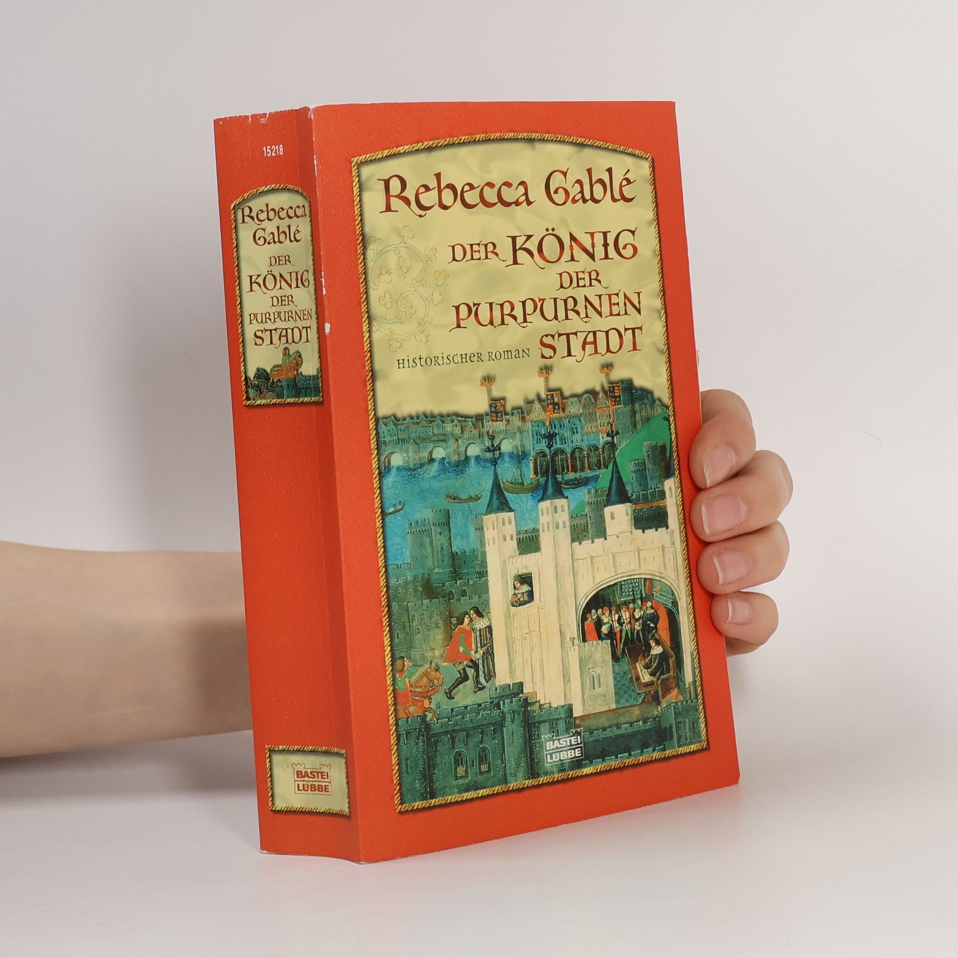 Rebecca Gablé Der König der purpurnen Stadt